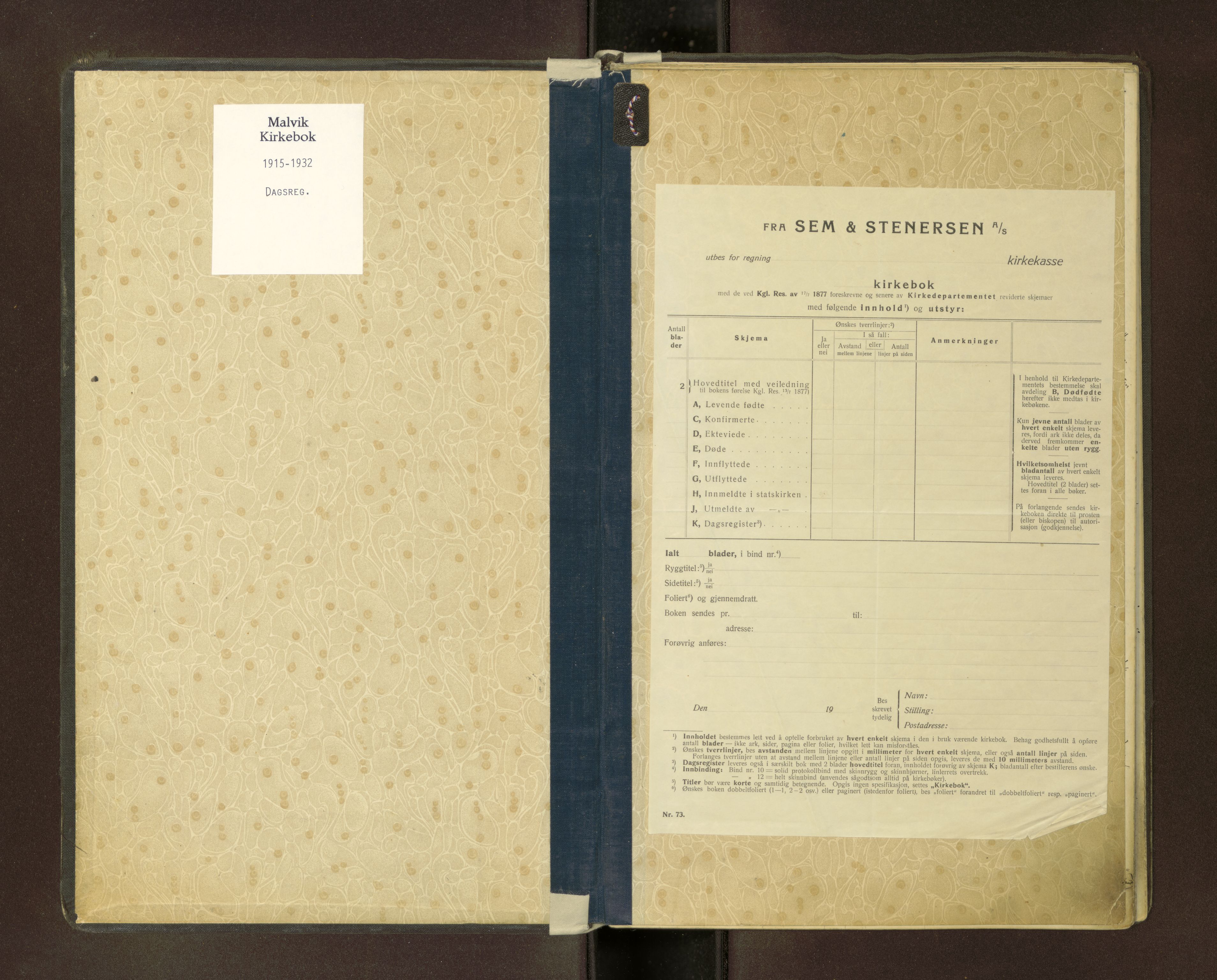 Ministerialprotokoller, klokkerbøker og fødselsregistre - Sør-Trøndelag, AV/SAT-A-1456/616/L0412: Dagsregister nr. 616---, 1915-1932