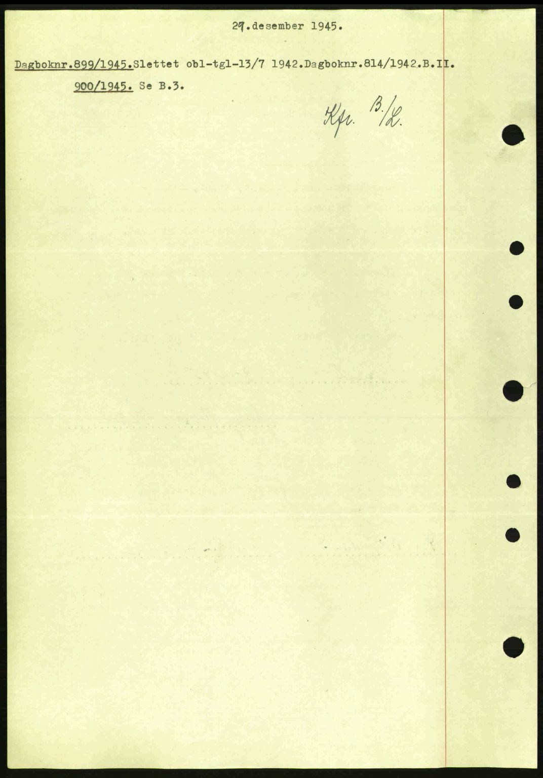 Nedenes sorenskriveri, SAK/1221-0006/G/Gb/Gba/L0053: Pantebok nr. A6b, 1945-1945, Dagboknr: 899/1945