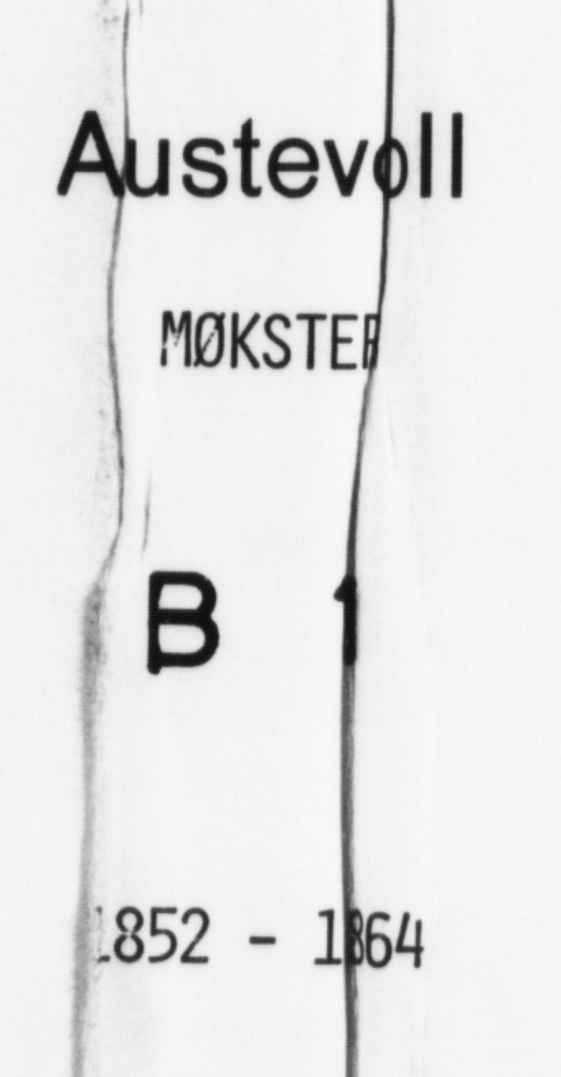 Austevoll sokneprestembete, AV/SAB-A-74201/H/Ha/Hab/Habb/L0001: Klokkerbok nr. B 1, 1852-1864
