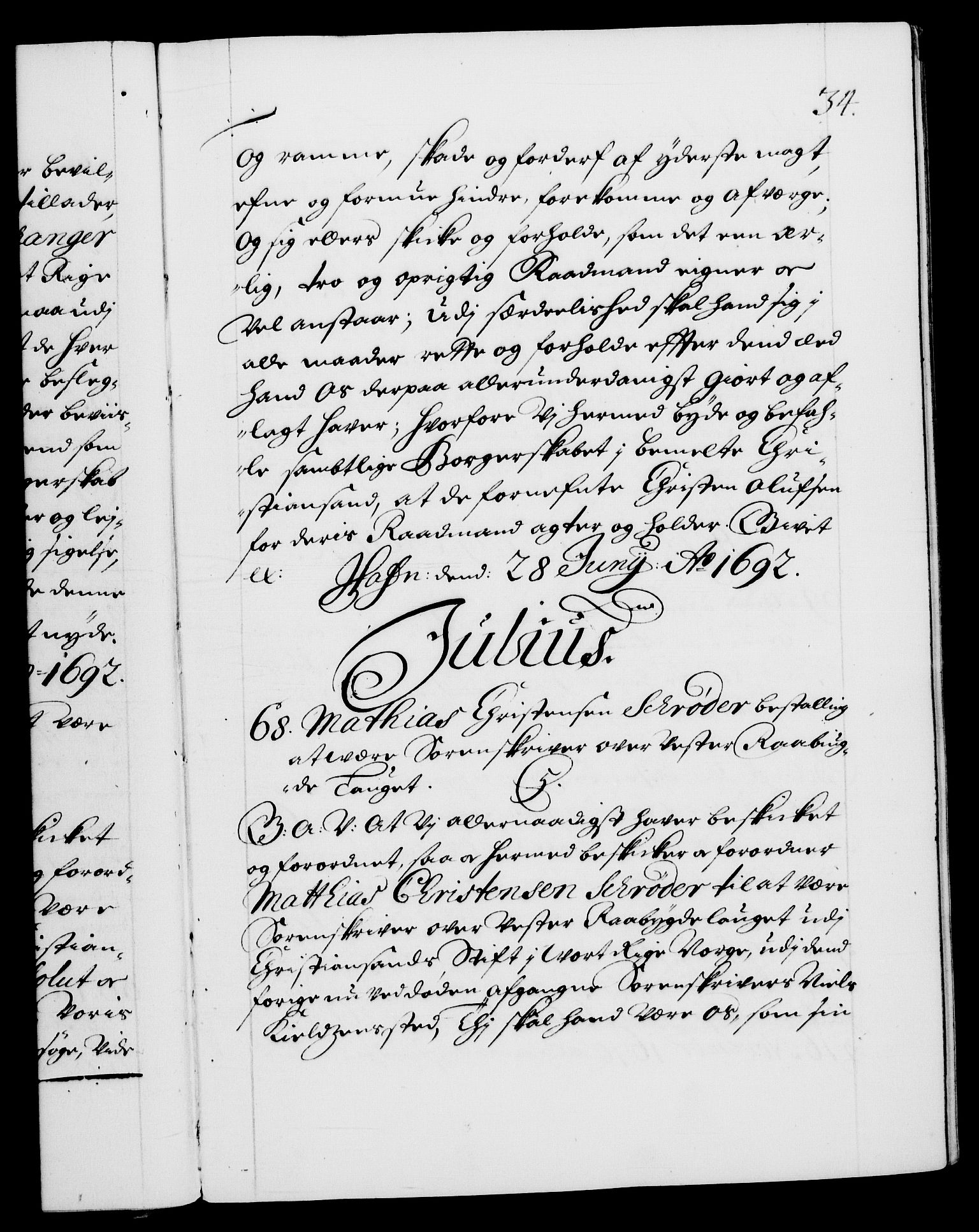 Danske Kanselli 1572-1799, RA/EA-3023/F/Fc/Fca/Fcaa/L0016: Norske registre (mikrofilm), 1692-1697, s. 34a