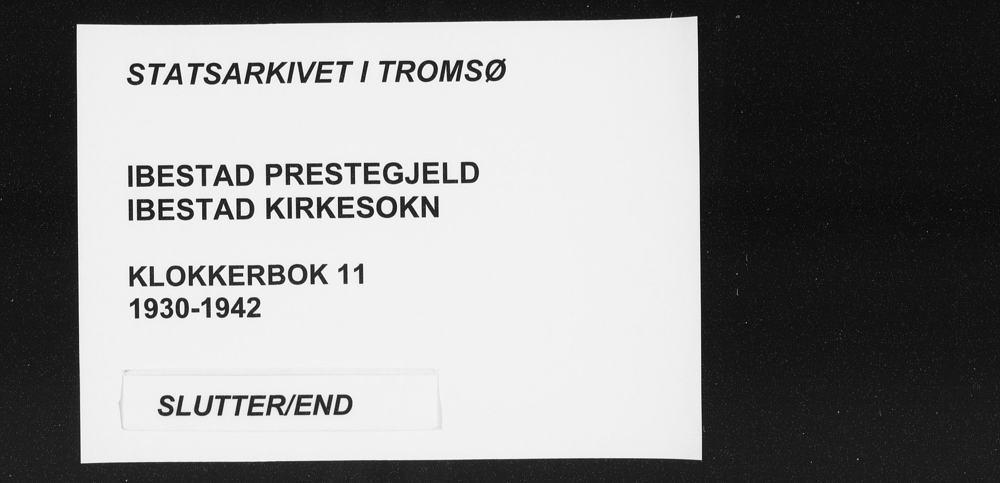 Ibestad sokneprestembete, AV/SATØ-S-0077/H/Ha/Hab/L0011klokker: Klokkerbok nr. 11, 1930-1942