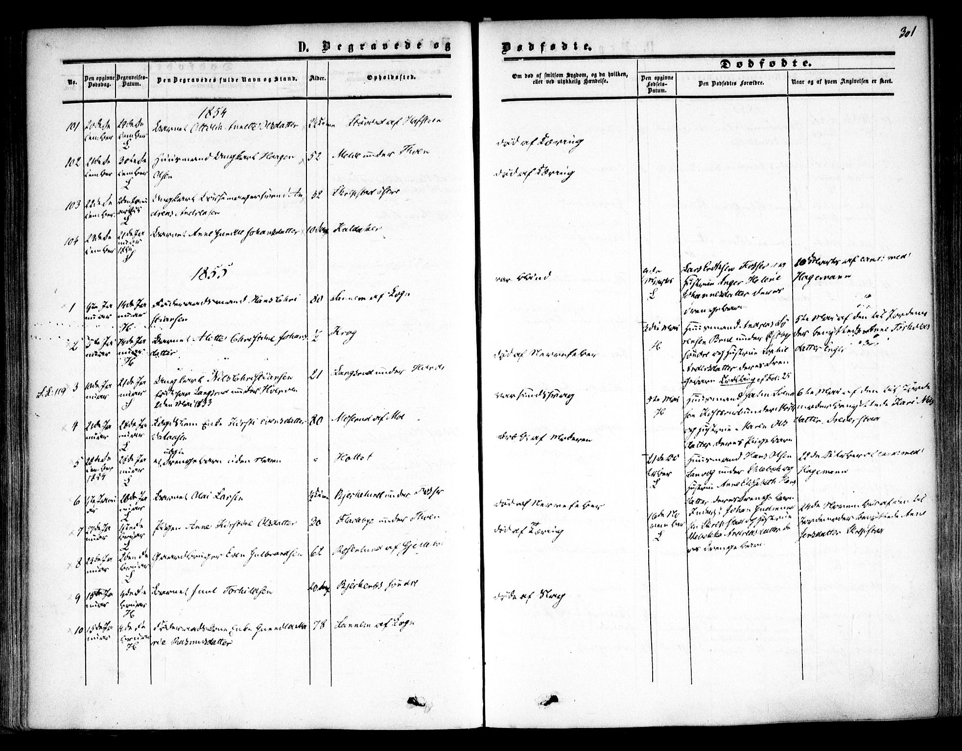 Høland prestekontor Kirkebøker, SAO/A-10346a/F/Fa/L0010: Ministerialbok nr. I 10, 1854-1861, s. 301