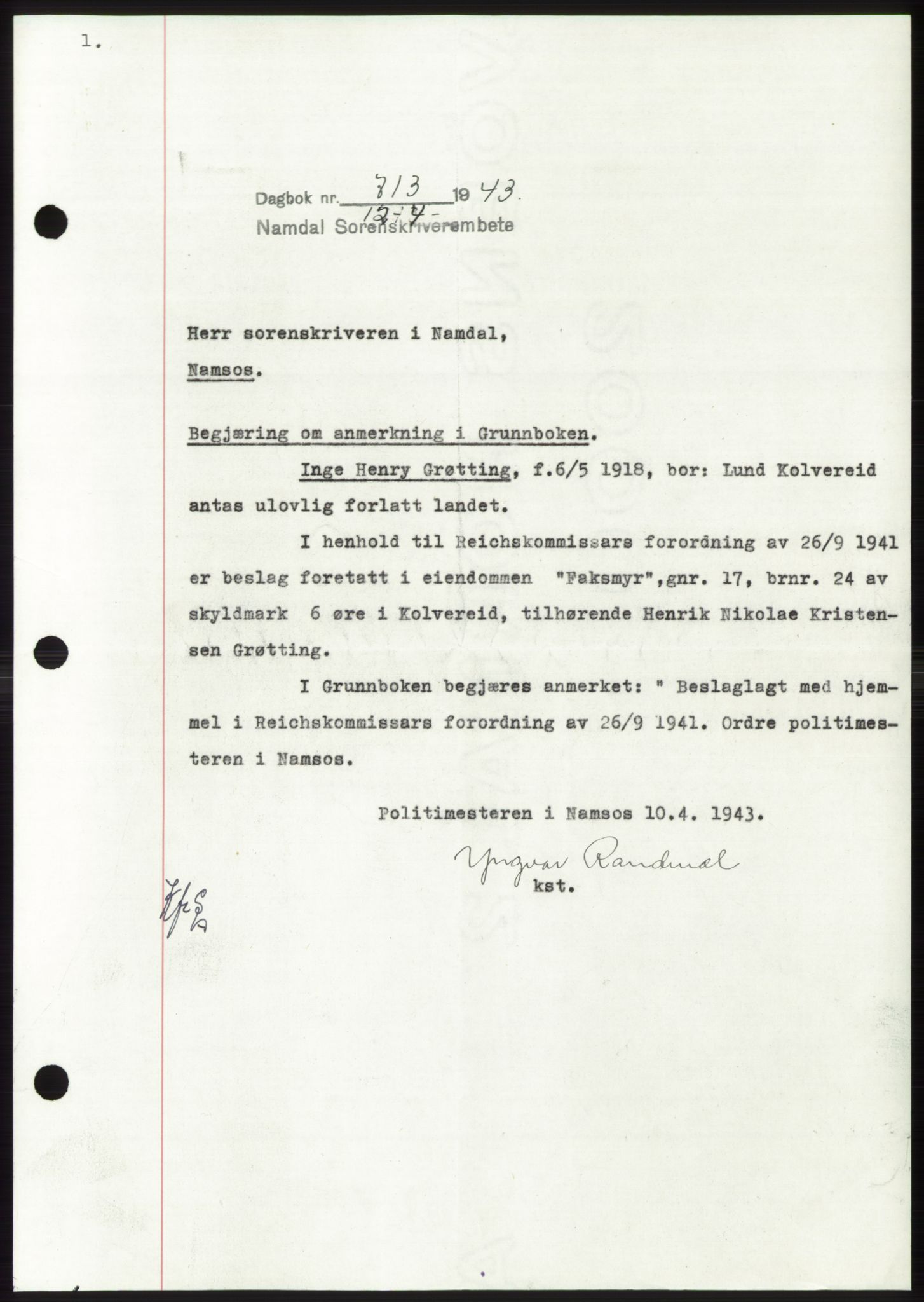 Namdal sorenskriveri, SAT/A-4133/1/2/2C: Pantebok nr. -, 1942-1943, Dagboknr: 713/1943