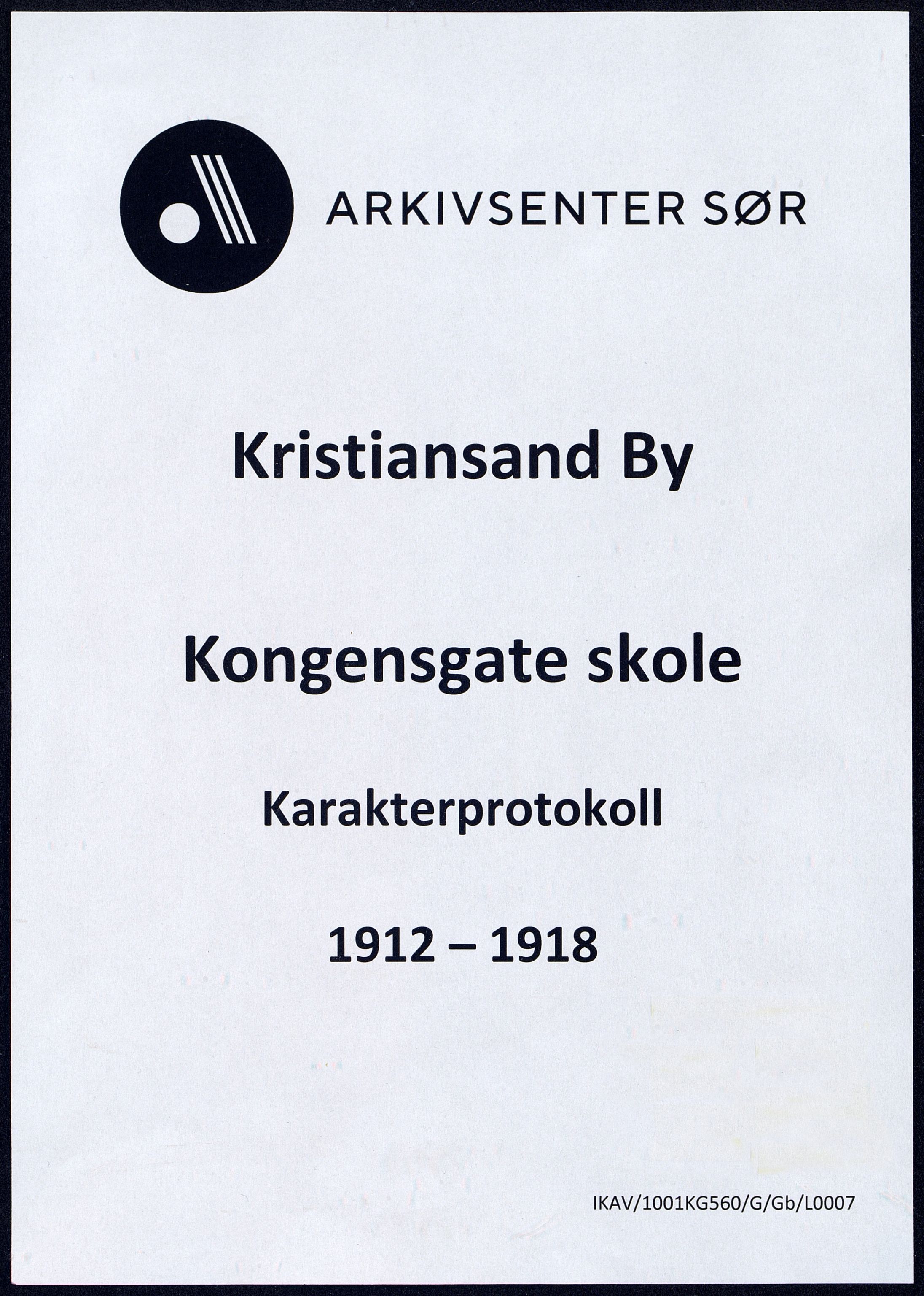 Kristiansand By - Kongensgate Skole, IKAV/1001KG560/G/Gb/L0007/0003: Karakterprotokoller / Karakterprotokoll, 1912-1918