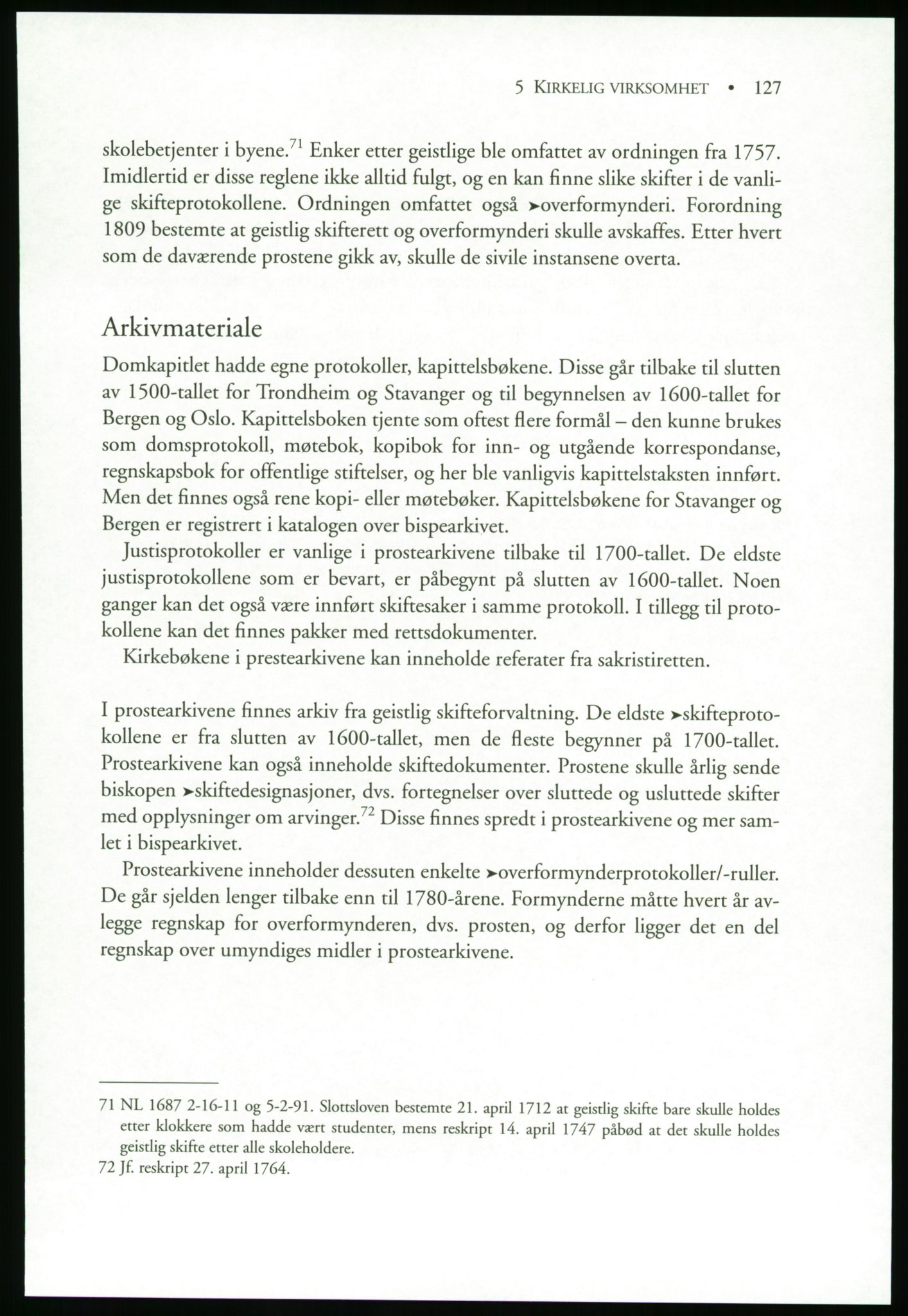 Publikasjoner utgitt av Arkivverket, PUBL/PUBL-001/B/0019: Liv Mykland: Håndbok for brukere av statsarkivene (2005), 2005, s. 127