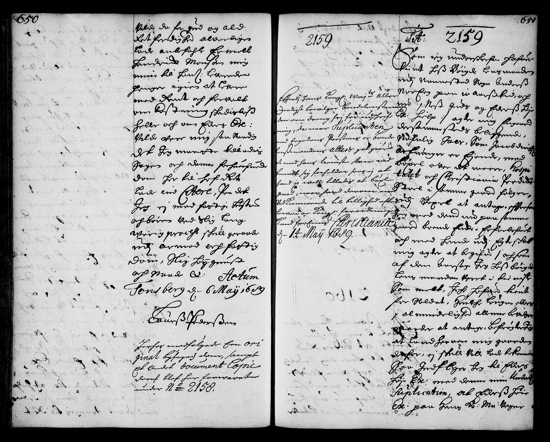 Stattholderembetet 1572-1771, AV/RA-EA-2870/Ae/L0006: Supplikasjons- og resolusjonsprotokoll, 1688-1689, s. 650-651