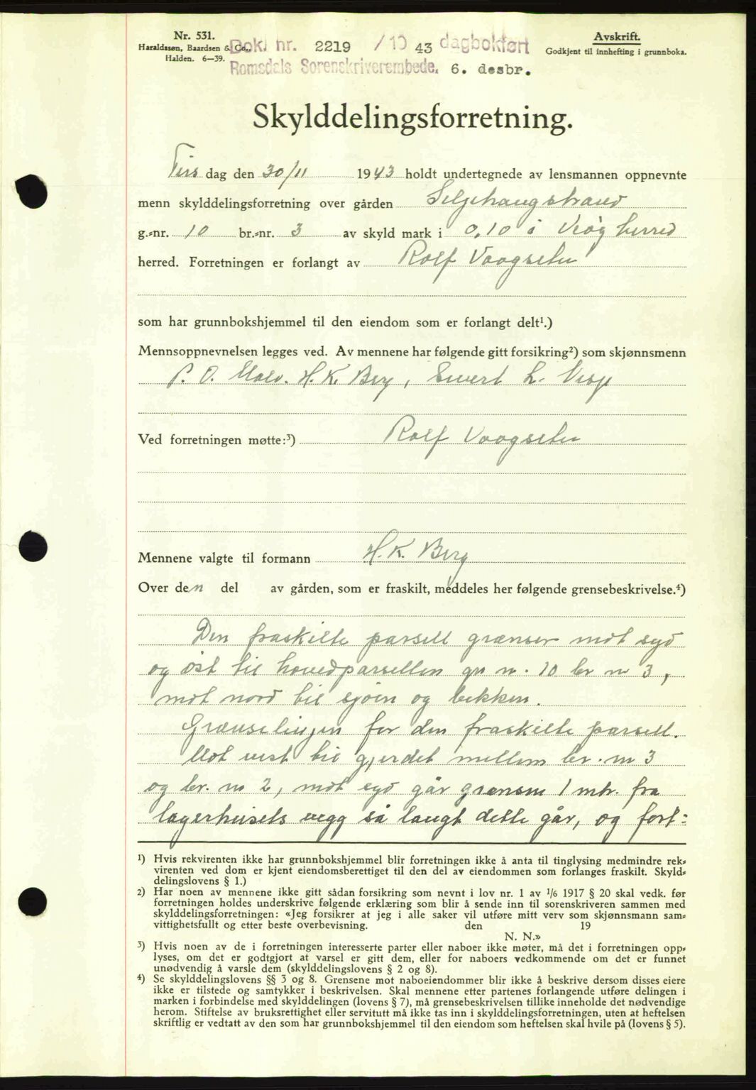 Romsdal sorenskriveri, AV/SAT-A-4149/1/2/2C: Pantebok nr. A15, 1943-1944, Dagboknr: 2219/1943