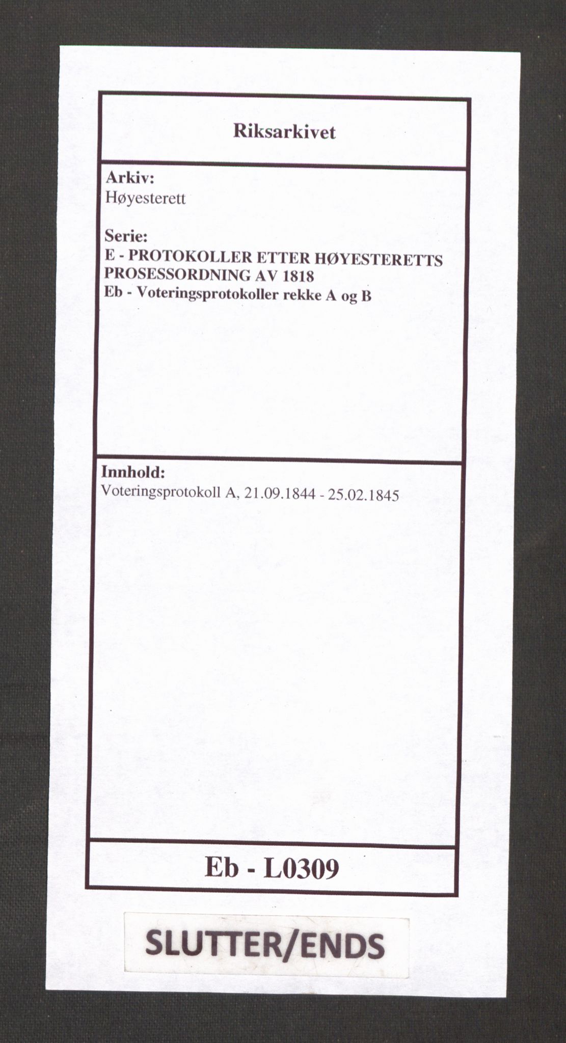 Høyesterett, AV/RA-S-1002/E/Eb/Ebb/L0038/0002: Voteringsprotokoller / Voteringsprotokoll, 1844-1845