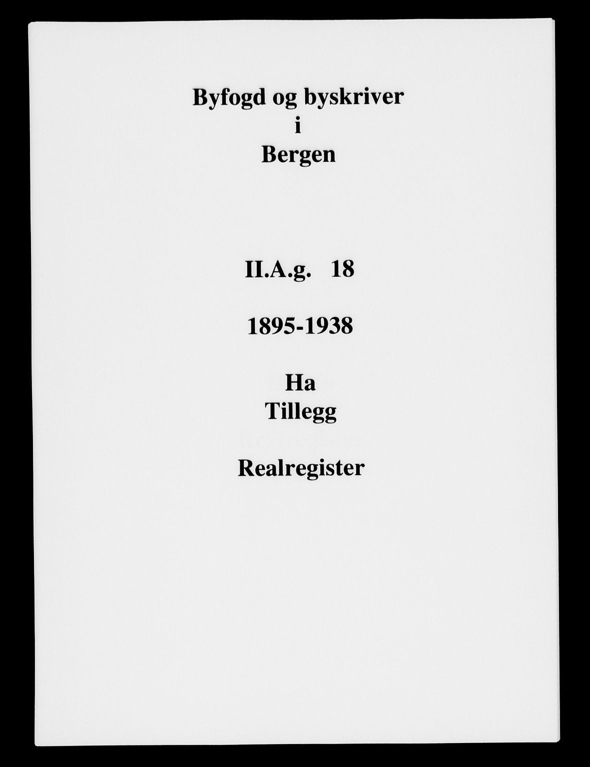 Byfogd og Byskriver i Bergen, SAB/A-3401/03/03AdD/L0018: Panteregister nr. A.d.D.18, 1894-1936