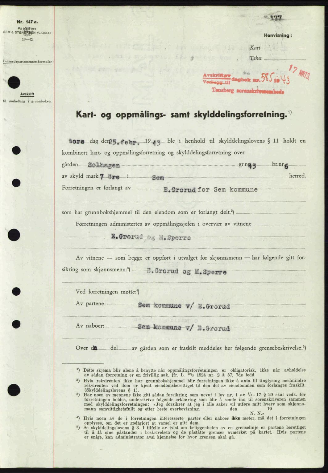Jarlsberg sorenskriveri, SAKO/A-131/G/Ga/Gaa/L0013: Pantebok nr. A-13, 1942-1943, Dagboknr: 585/1943