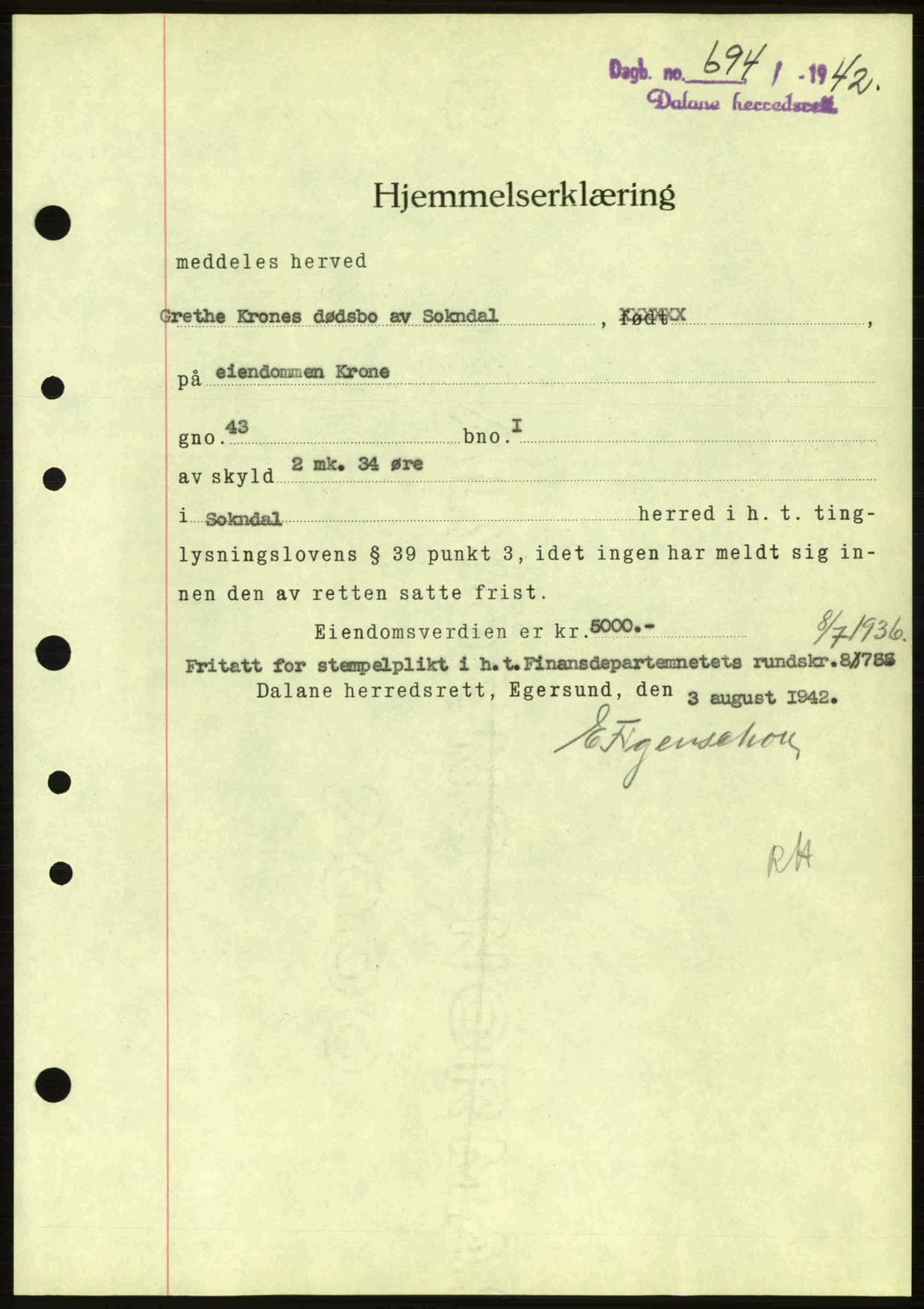 Dalane sorenskriveri, SAST/A-100309/02/G/Gb/L0045: Pantebok nr. A6, 1941-1942, Dagboknr: 694/1942