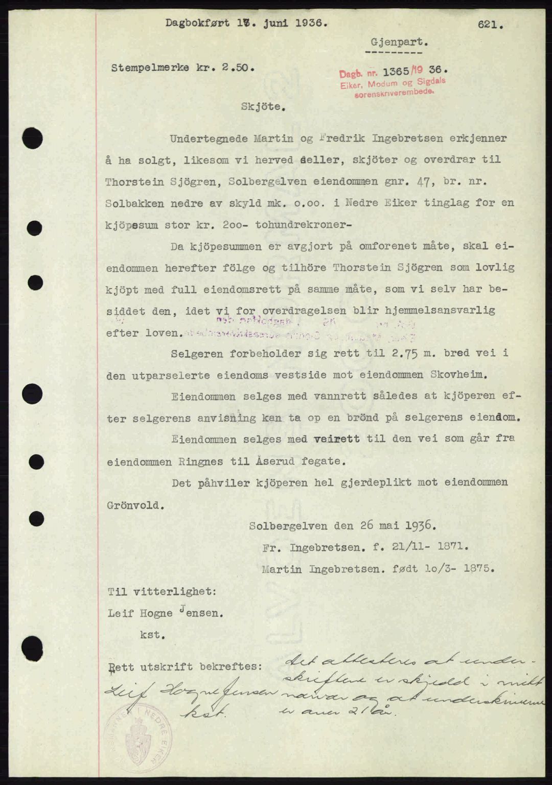 Eiker, Modum og Sigdal sorenskriveri, SAKO/A-123/G/Ga/Gab/L0032: Pantebok nr. A2, 1936-1936, Dagboknr: 1365/1936