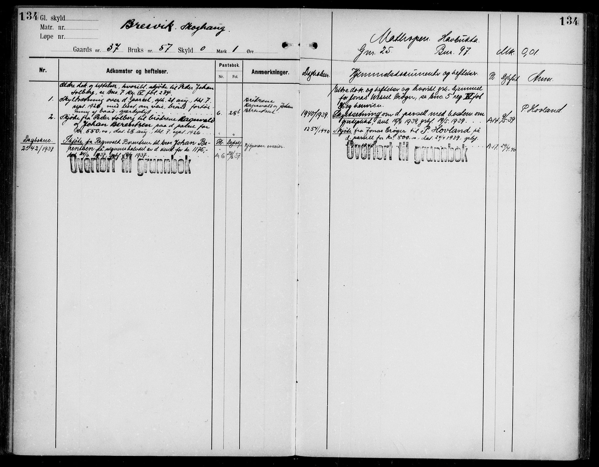 Midhordland sorenskriveri, AV/SAB-A-3001/1/G/Ga/Gab/L0108: Panteregister nr. II.A.b.108, s. 134