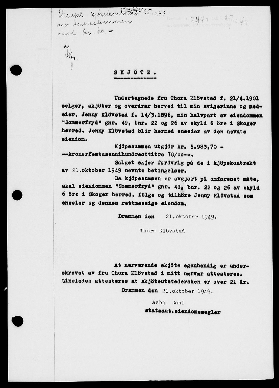 Holmestrand sorenskriveri, SAKO/A-67/G/Ga/Gaa/L0067: Pantebok nr. A-67, 1949-1949, Dagboknr: 2449/1949