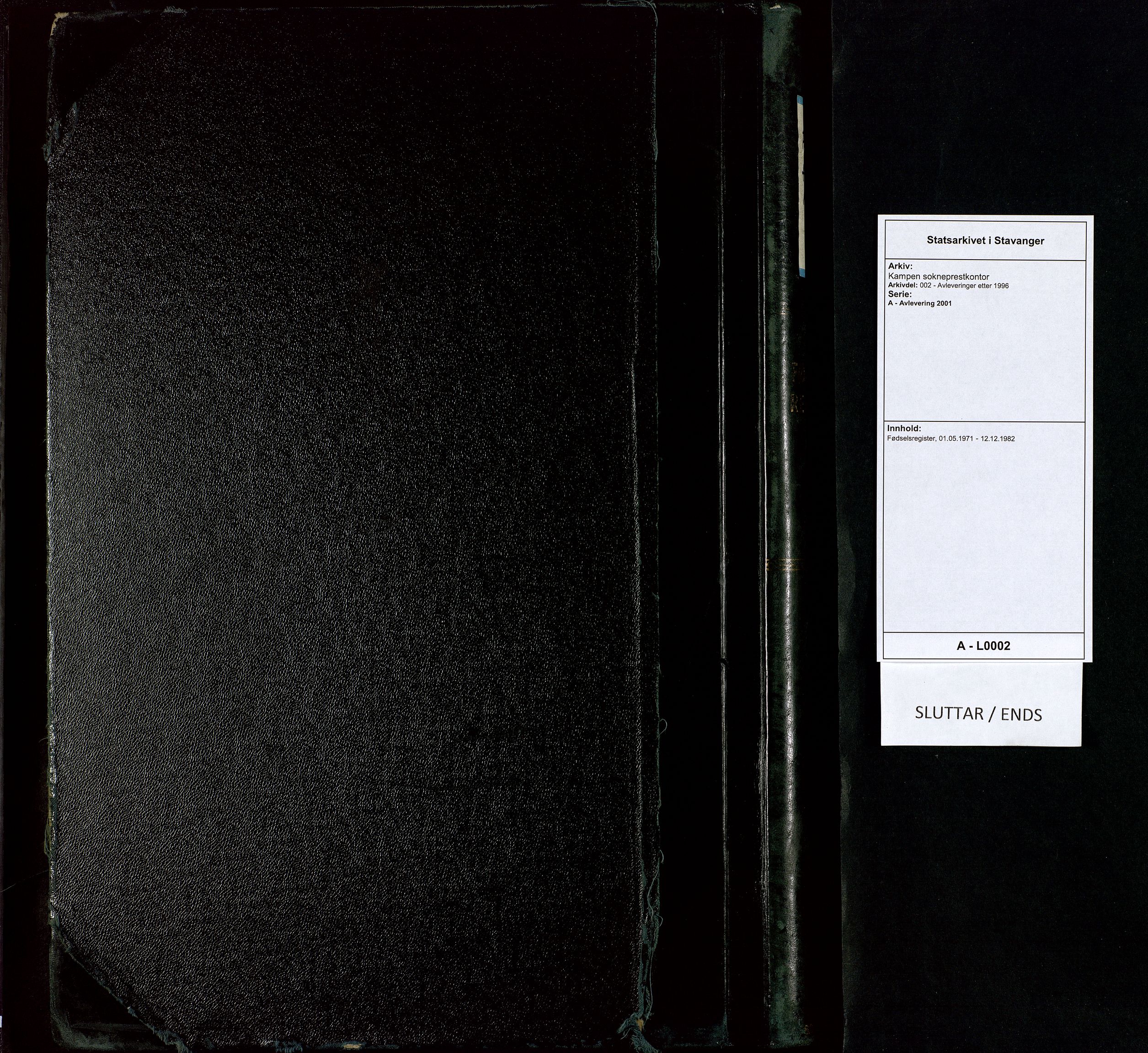 Kampen sokneprestkontor, SAST/A-101818/002/A/L0002: Fødselsregister nr. 2, 1971-1982