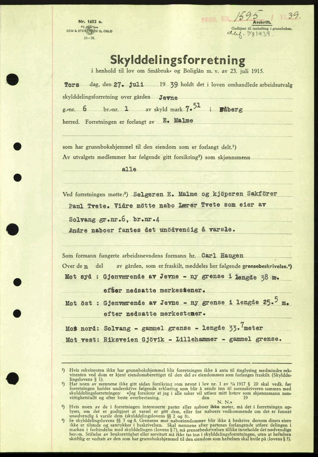 Sør-Gudbrandsdal tingrett, SAH/TING-004/H/Hb/Hbd/L0006: Pantebok nr. A6, 1939-1939, Dagboknr: 1595/1939