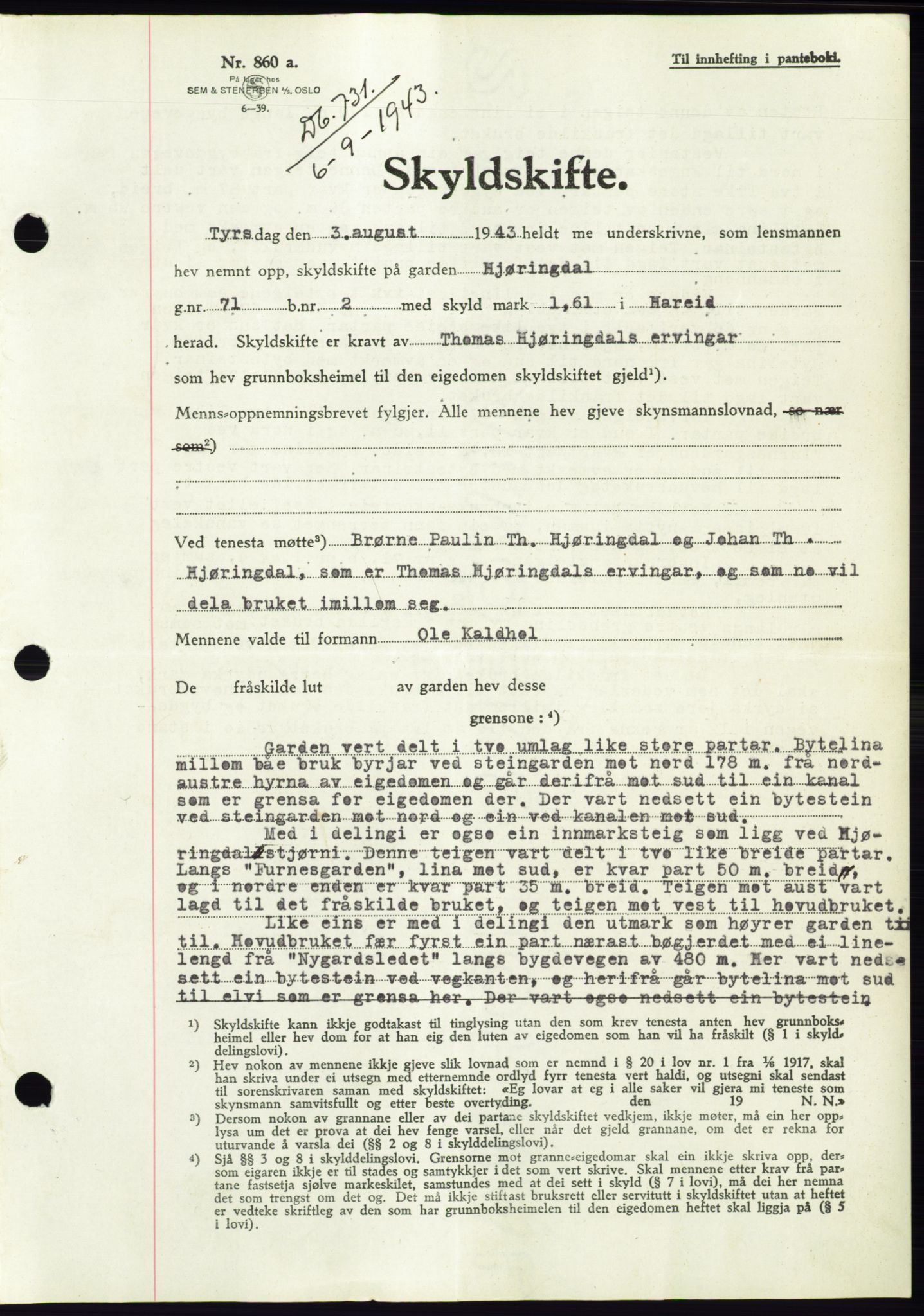 Søre Sunnmøre sorenskriveri, AV/SAT-A-4122/1/2/2C/L0075: Pantebok nr. 1A, 1943-1943, Dagboknr: 731/1943