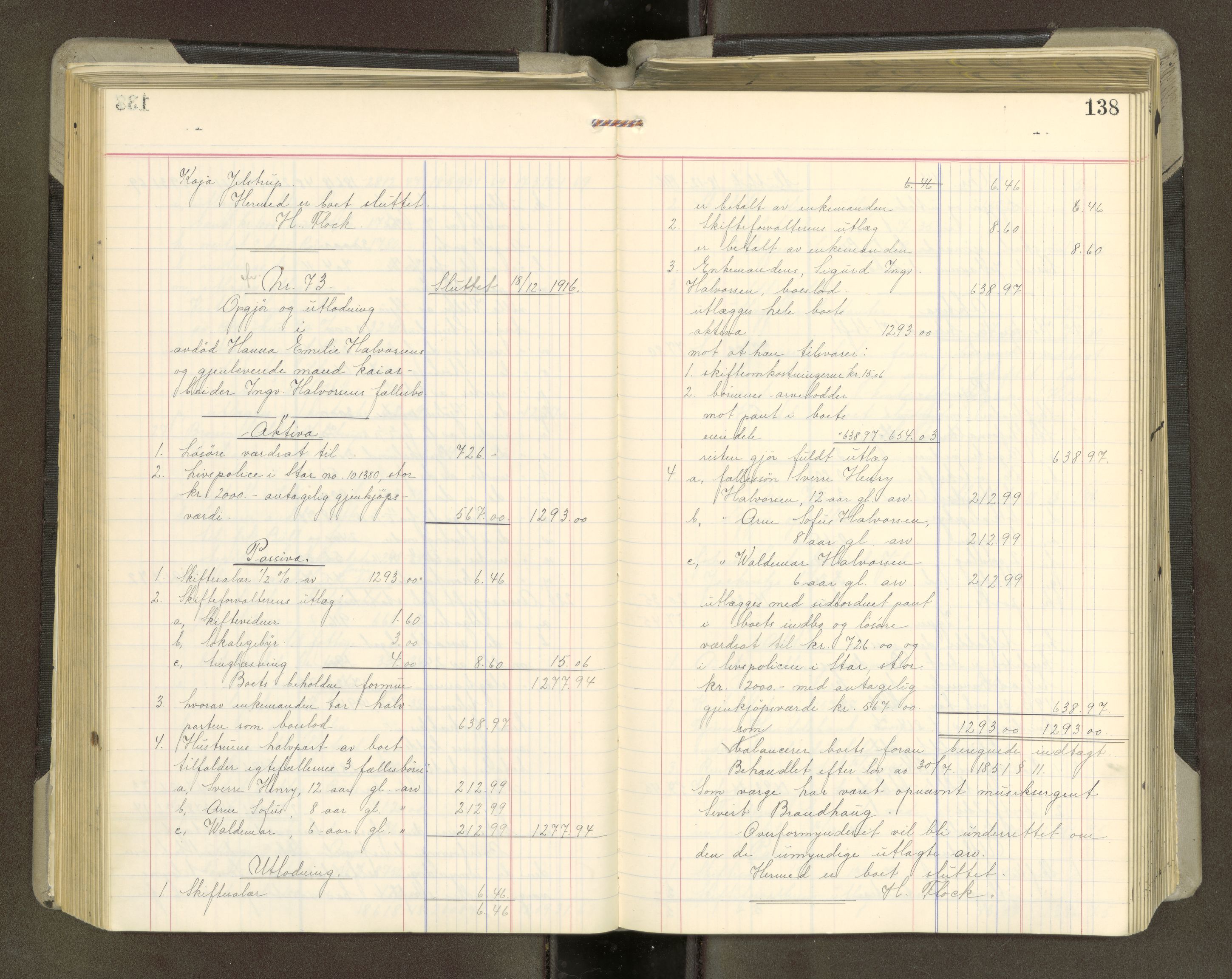 Trondheim byfogd, AV/SAT-A-0003/1/3/3A/L0042: Skifteutlodningsprotokoll - 10/2-5/7. (m/ register), 1916-1918, s. 138