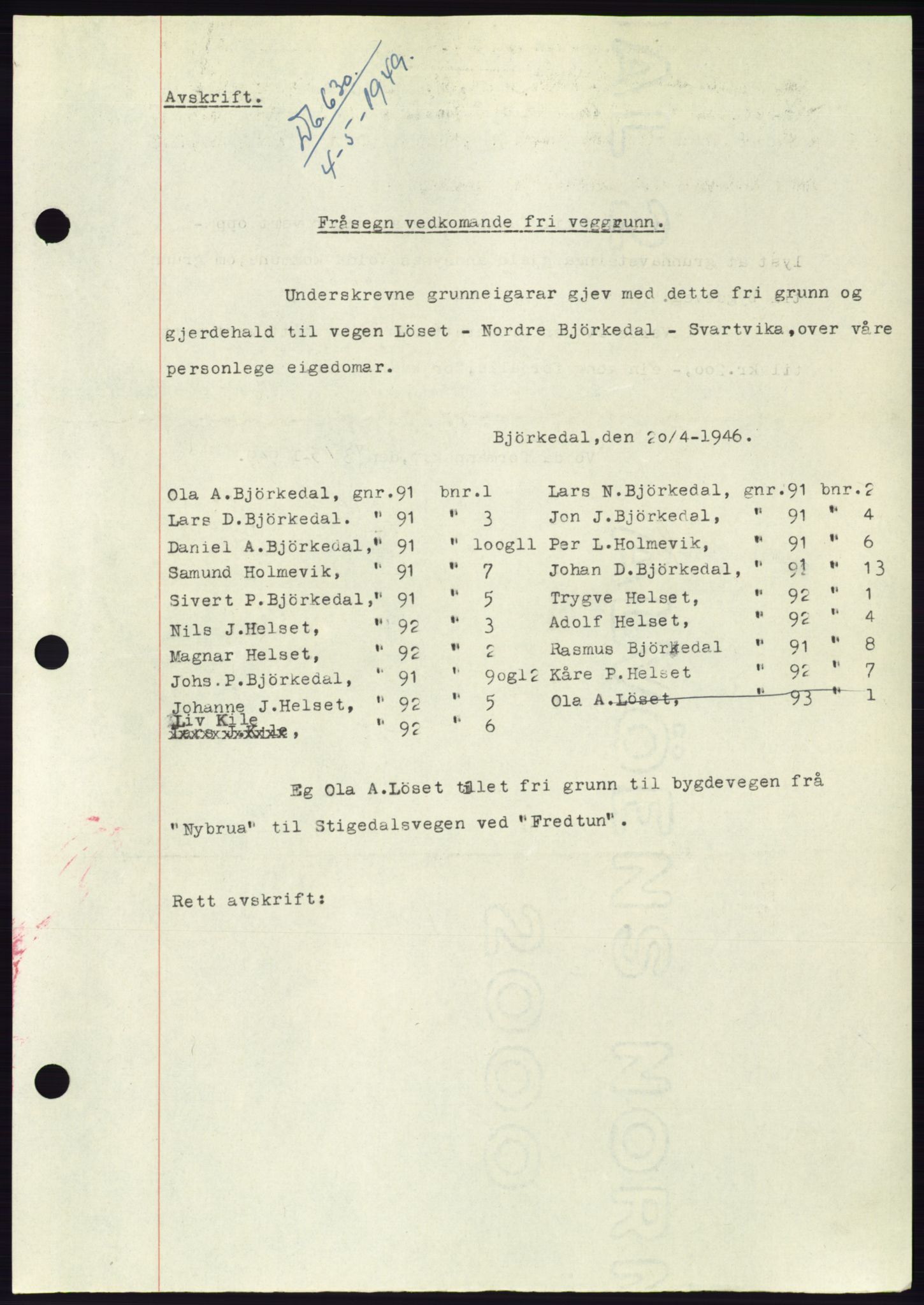 Søre Sunnmøre sorenskriveri, AV/SAT-A-4122/1/2/2C/L0084: Pantebok nr. 10A, 1949-1949, Dagboknr: 630/1949