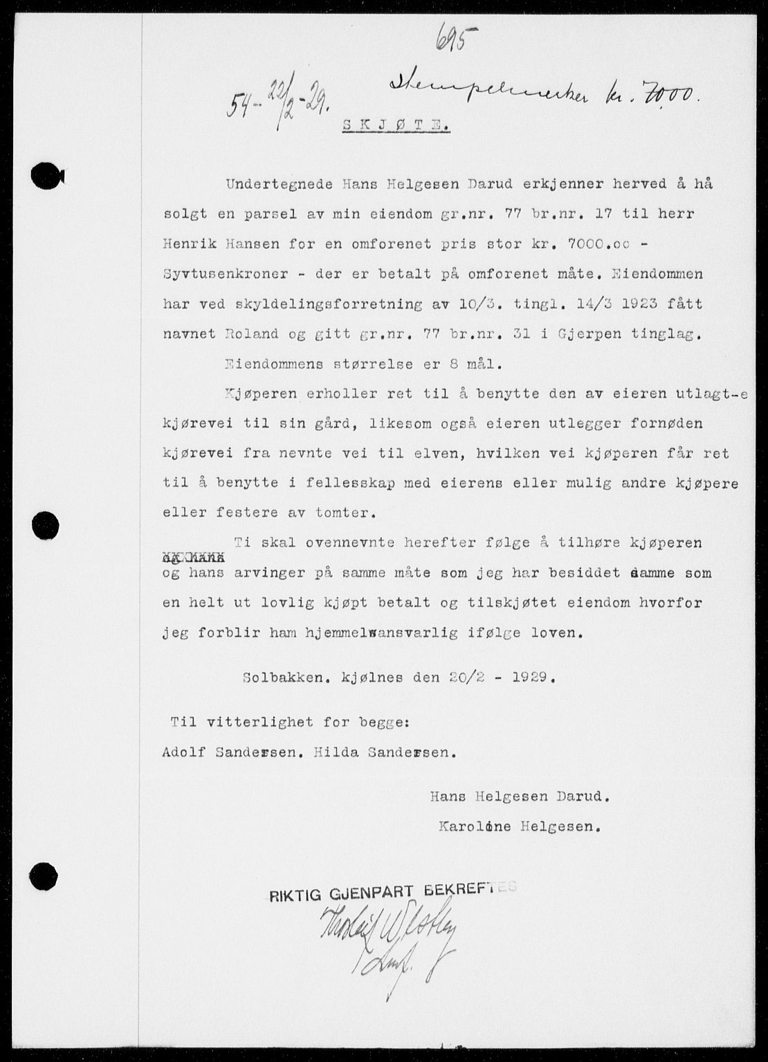 Gjerpen sorenskriveri, SAKO/A-216/G/Ga/Gaa/L0052: Pantebok nr. I 52-54, 1928-1930, s. 695, Tingl.dato: 22.02.1929