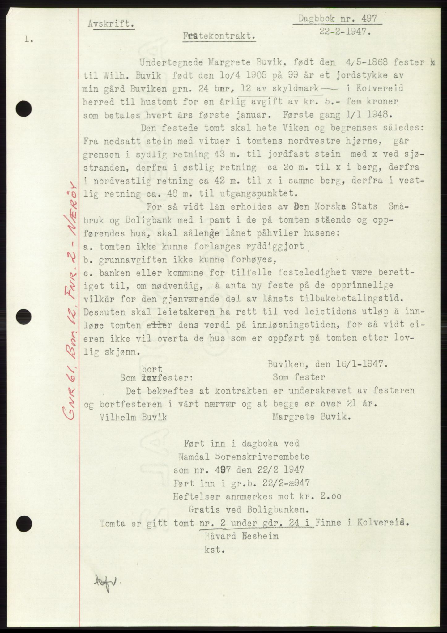 Namdal sorenskriveri, SAT/A-4133/1/2/2C: Pantebok nr. -, 1946-1947, Dagboknr: 497/1947