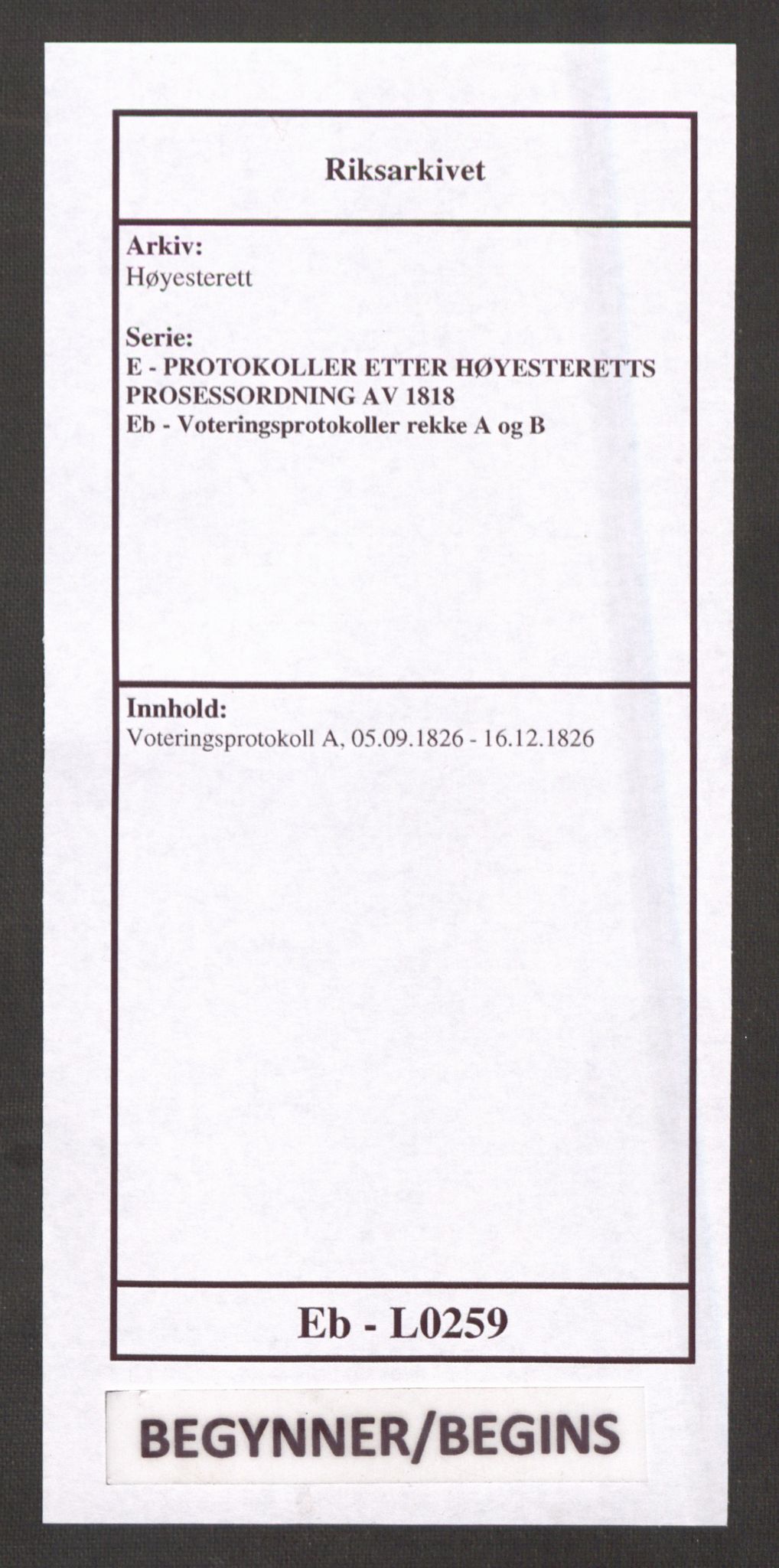 Høyesterett, RA/S-1002/E/Eb/Ebb/L0013/0002: Voteringsprotokoller / Voteringsprotokoll, 1826