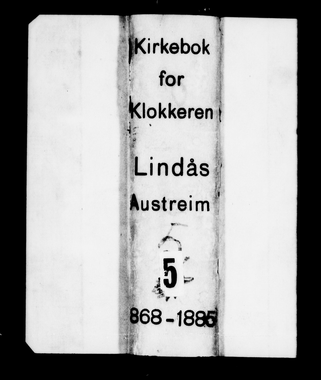 Lindås Sokneprestembete, SAB/A-76701/H/Hab: Klokkerbok nr. C 2, 1868-1885