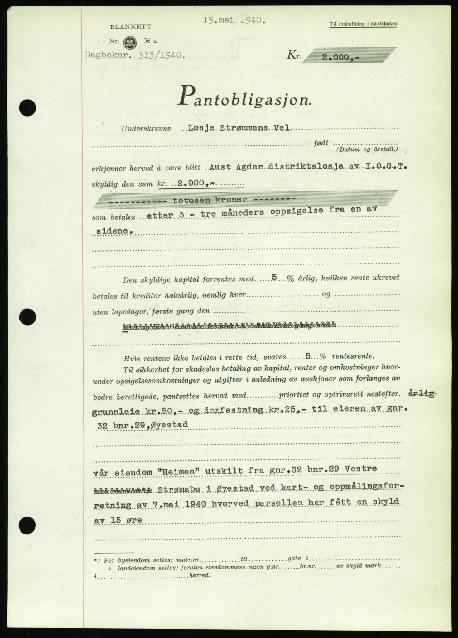 Nedenes sorenskriveri, SAK/1221-0006/G/Gb/Gbb/L0001: Pantebok nr. I, 1939-1942, Dagboknr: 313/1940