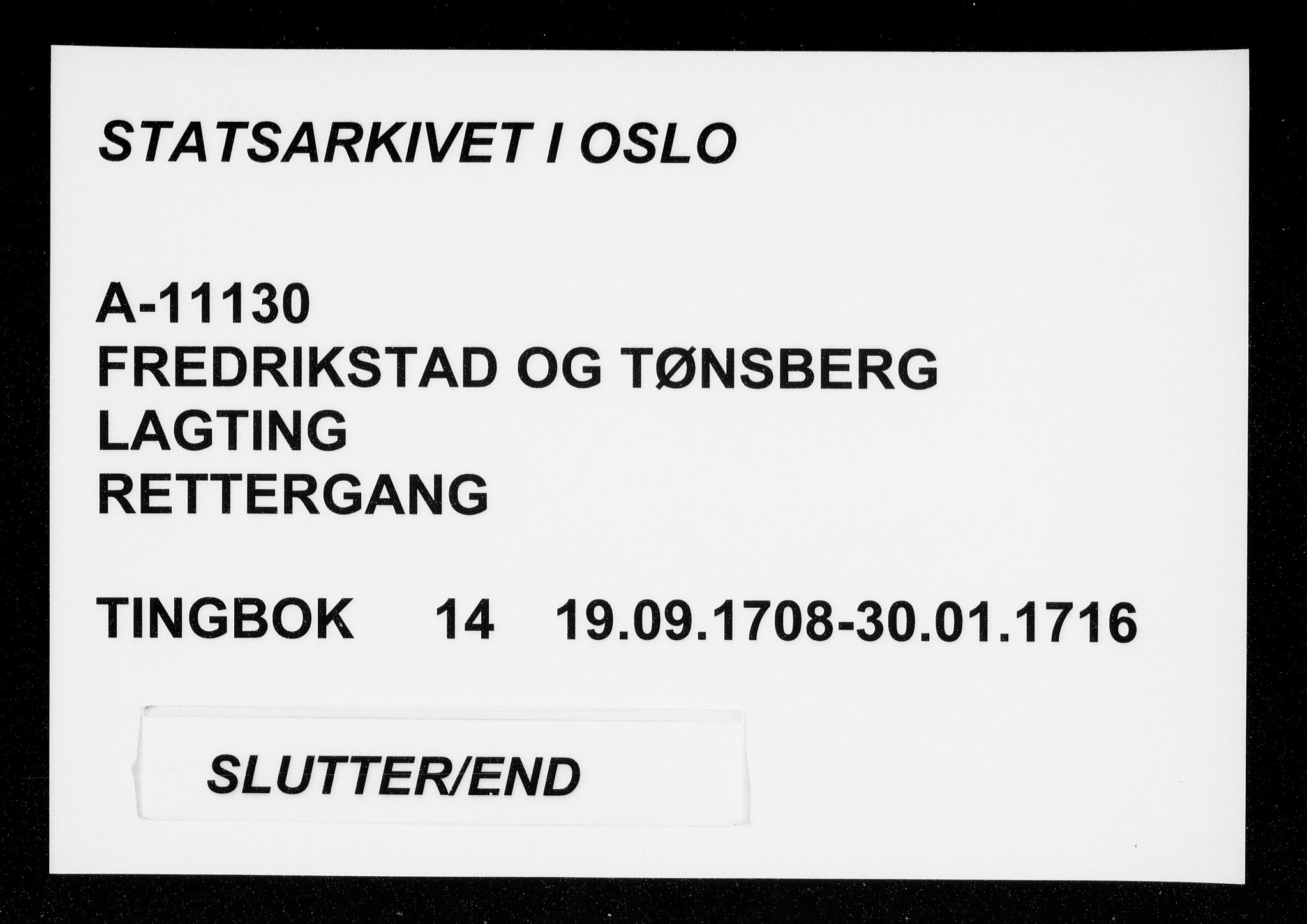 Fredrikstad og Tønsberg lagting, SAO/A-11130/F/Fa/L0014: Tingbok, 1708-1716