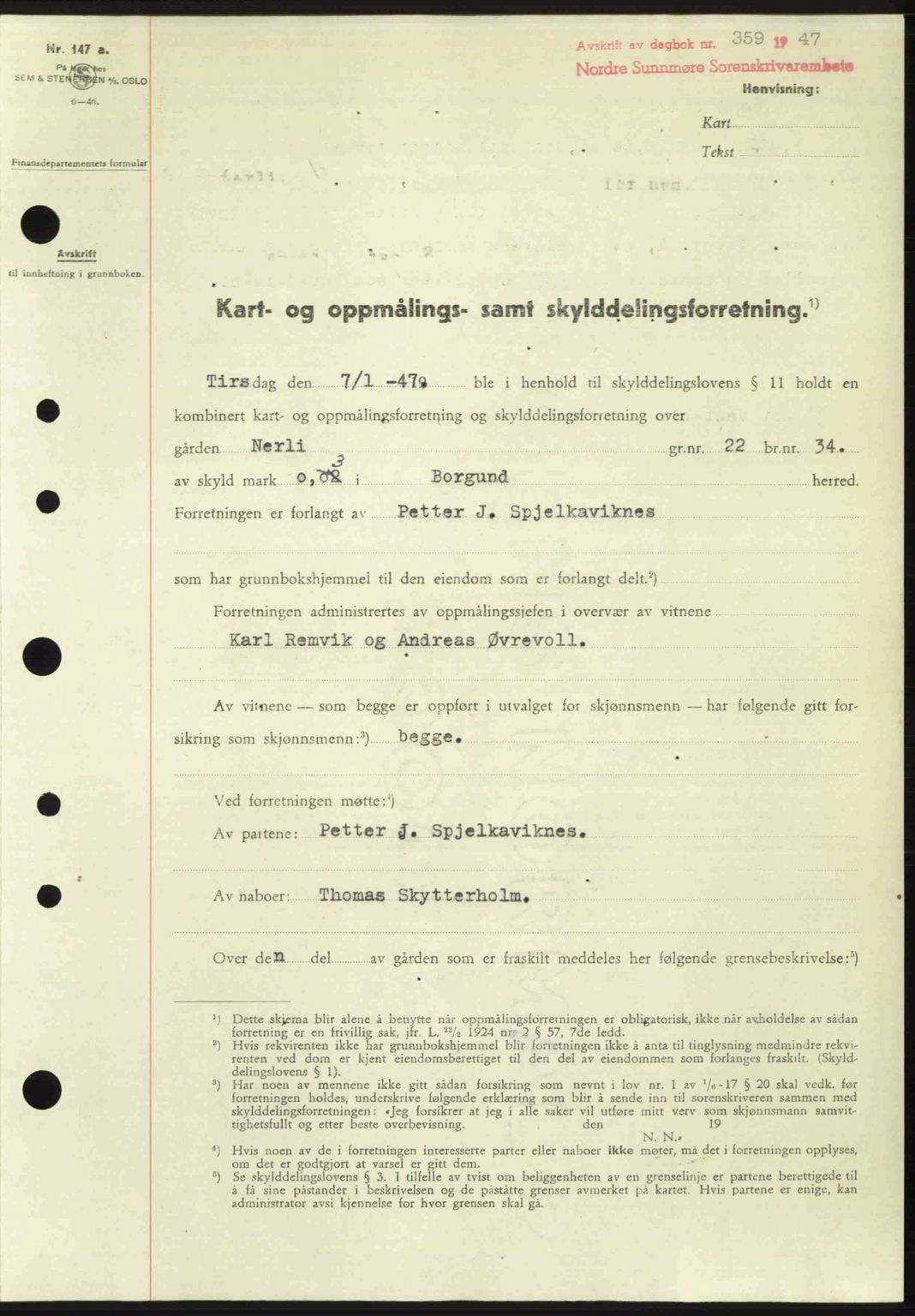 Nordre Sunnmøre sorenskriveri, SAT/A-0006/1/2/2C/2Ca: Pantebok nr. A24, 1947-1947, Dagboknr: 359/1947