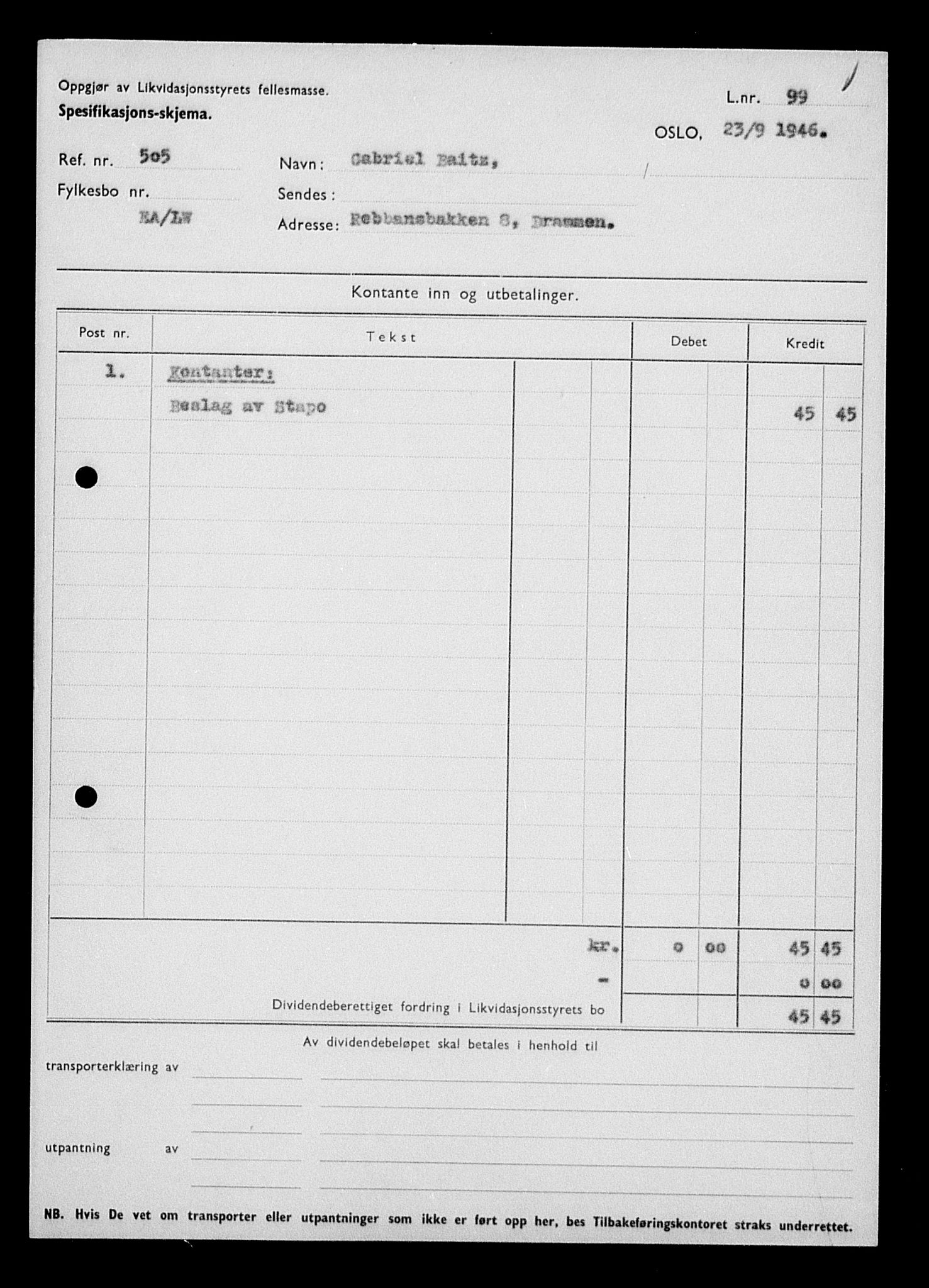 Justisdepartementet, Tilbakeføringskontoret for inndratte formuer, AV/RA-S-1564/H/Hc/Hcd/L0989: --, 1945-1947, s. 279