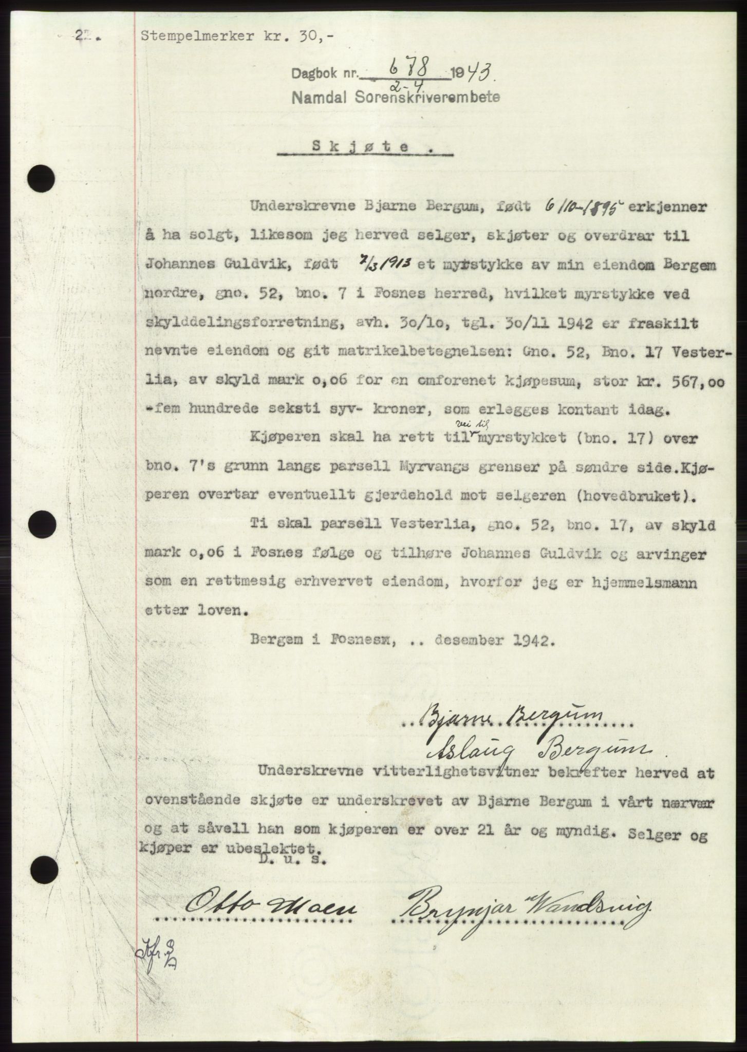 Namdal sorenskriveri, SAT/A-4133/1/2/2C: Pantebok nr. -, 1942-1943, Dagboknr: 678/1943