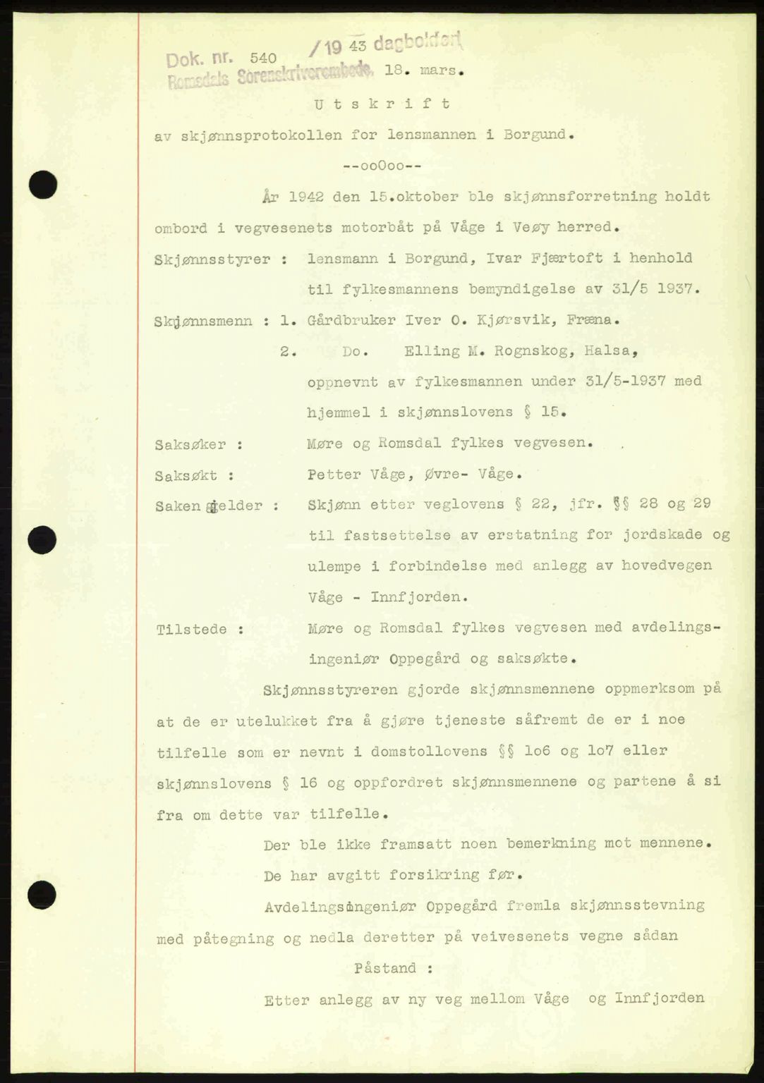 Romsdal sorenskriveri, SAT/A-4149/1/2/2C: Pantebok nr. A14, 1943-1943, Dagboknr: 540/1943