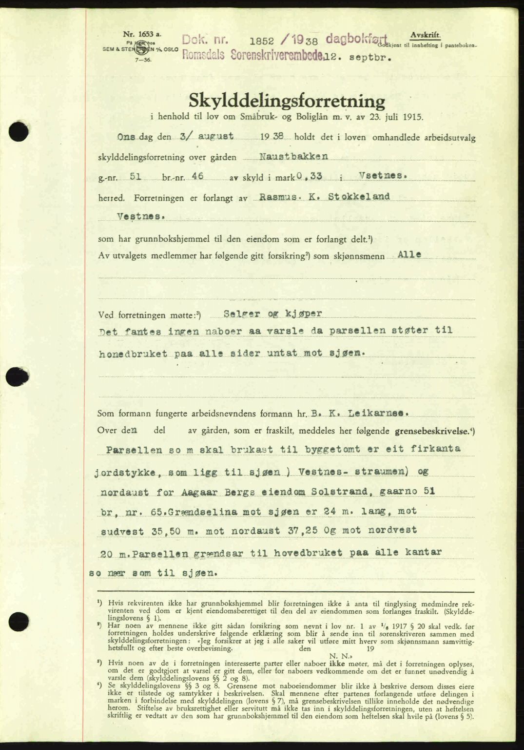 Romsdal sorenskriveri, SAT/A-4149/1/2/2C: Pantebok nr. A5, 1938-1938, Dagboknr: 1852/1938