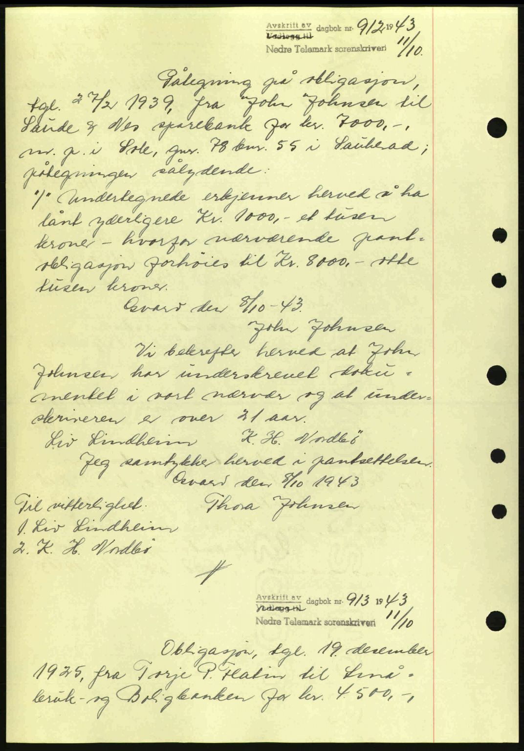 Nedre Telemark sorenskriveri, SAKO/A-135/G/Ga/Gaa/L0051: Pantebok nr. A-51, 1943-1944, Dagboknr: 912/1943