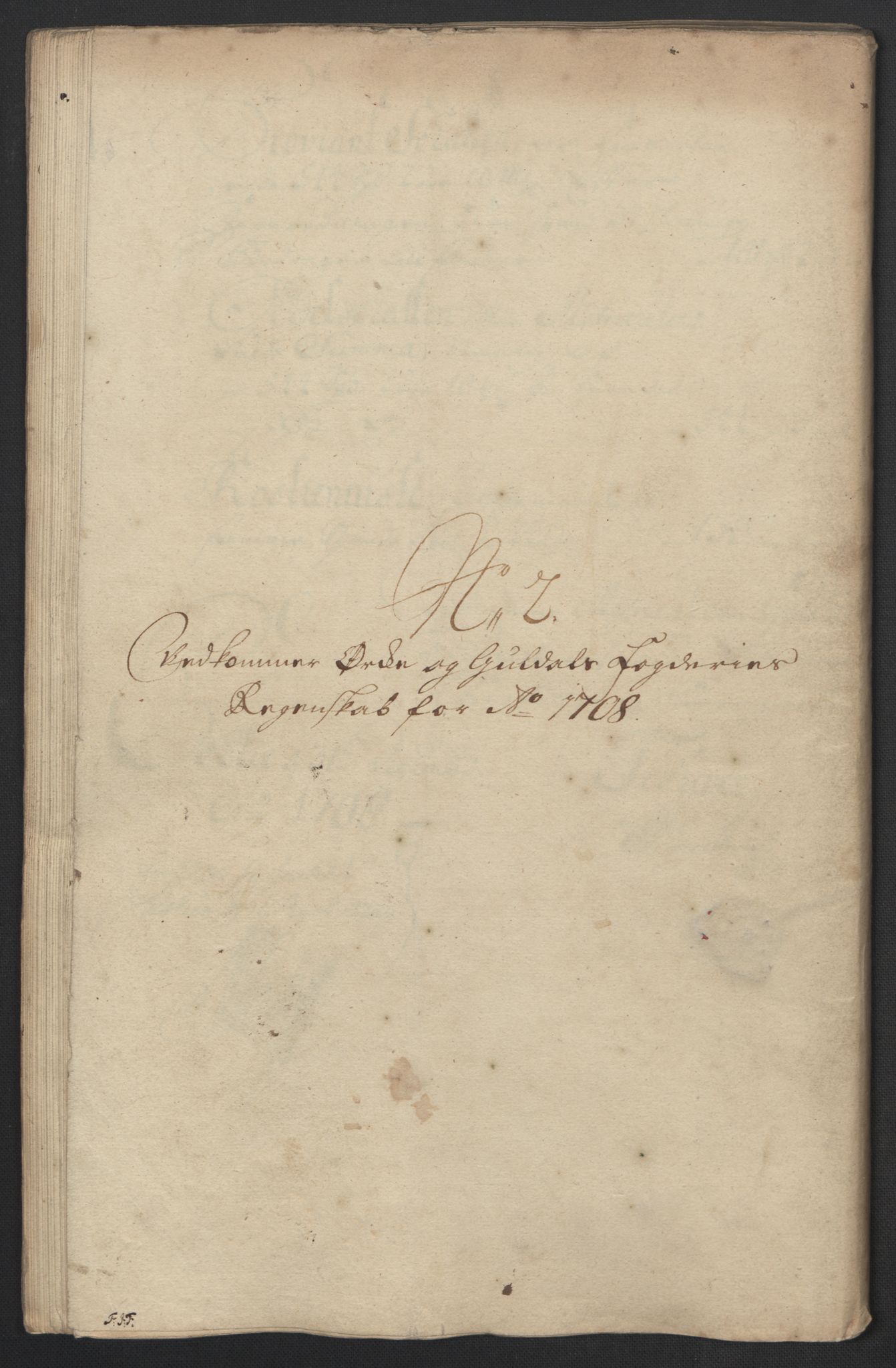 Rentekammeret inntil 1814, Reviderte regnskaper, Fogderegnskap, RA/EA-4092/R60/L3958: Fogderegnskap Orkdal og Gauldal, 1708, s. 155