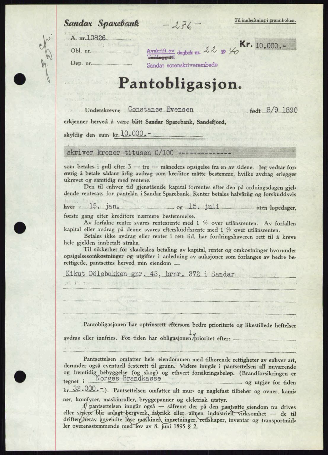 Sandar sorenskriveri, SAKO/A-86/G/Ga/Gab/L0001: Pantebok nr. B-1 og B-3 - B-9, 1936-1944, Dagboknr: 22/1940