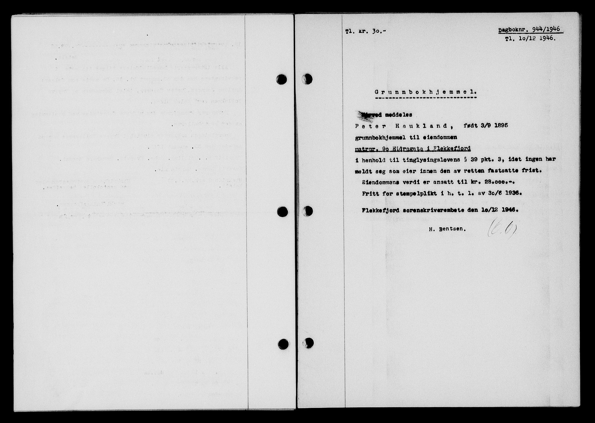 Flekkefjord sorenskriveri, SAK/1221-0001/G/Gb/Gba/L0061: Pantebok nr. A-9, 1946-1947, Dagboknr: 944/1946