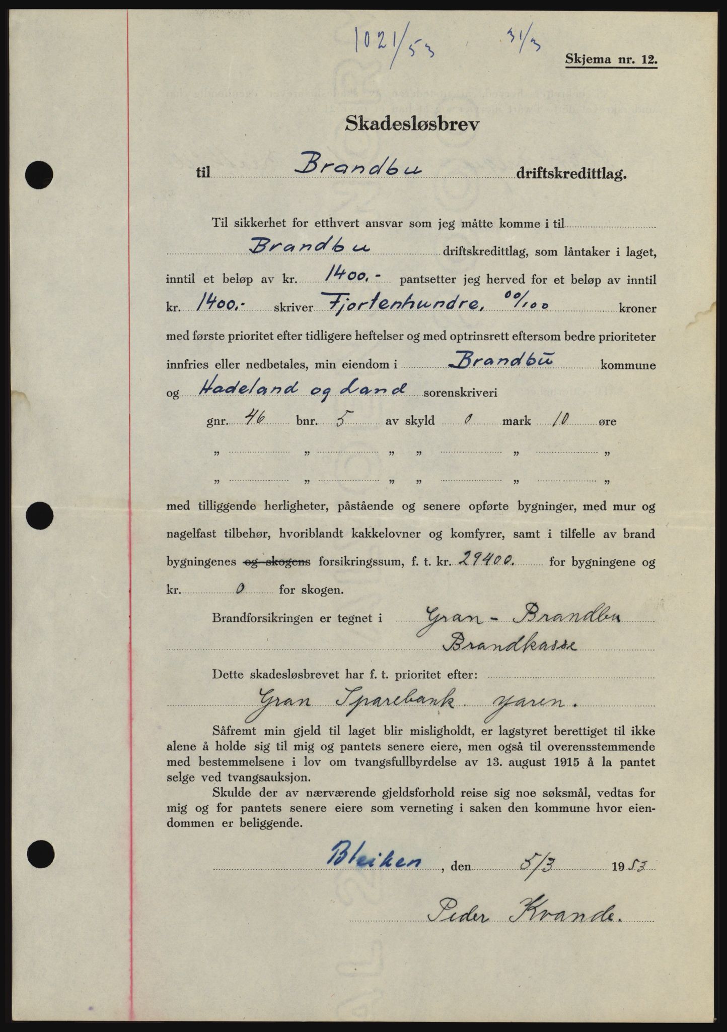 Hadeland og Land tingrett, SAH/TING-010/H/Hb/Hbc/L0026: Pantebok nr. B26, 1953-1953, Dagboknr: 1021/1953