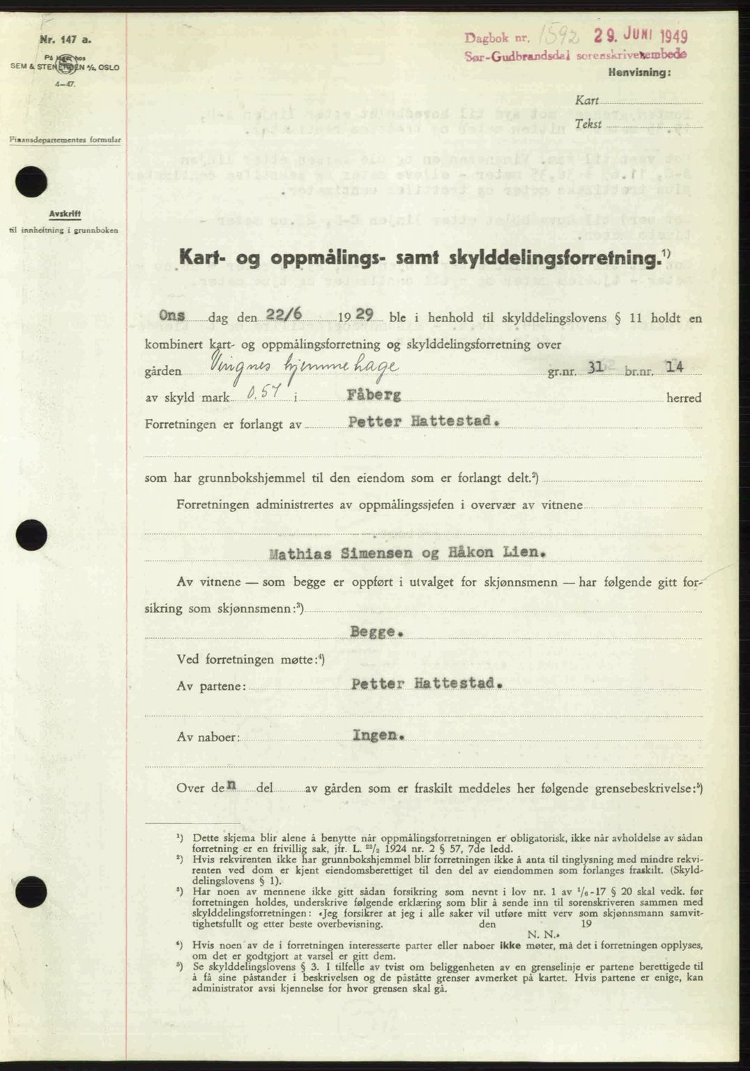 Sør-Gudbrandsdal tingrett, SAH/TING-004/H/Hb/Hbd/L0025: Pantebok nr. A25, 1949-1949, Dagboknr: 1592/1949