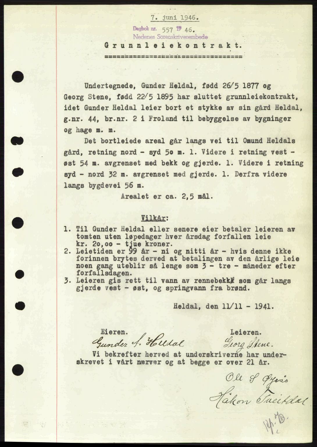Nedenes sorenskriveri, SAK/1221-0006/G/Gb/Gba/L0054: Pantebok nr. A6c, 1946-1946, Dagboknr: 557/1946