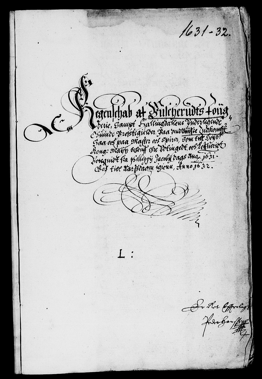 Rentekammeret inntil 1814, Reviderte regnskaper, Lensregnskaper, RA/EA-5023/R/Rb/Rba/L0105: Akershus len, 1631-1632