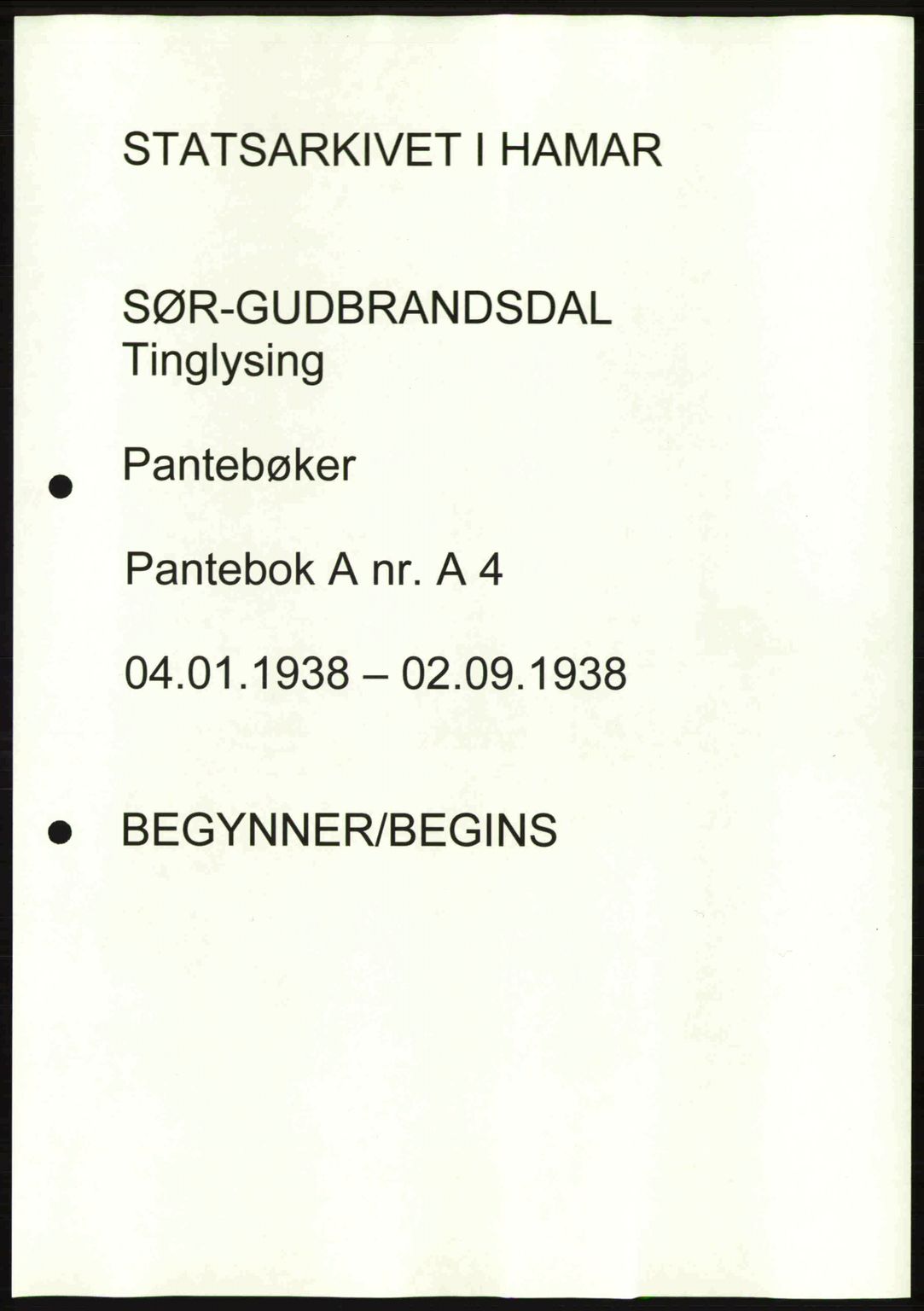 Sør-Gudbrandsdal tingrett, SAH/TING-004/H/Hb/Hbd/L0004: Pantebok nr. A4, 1938-1938