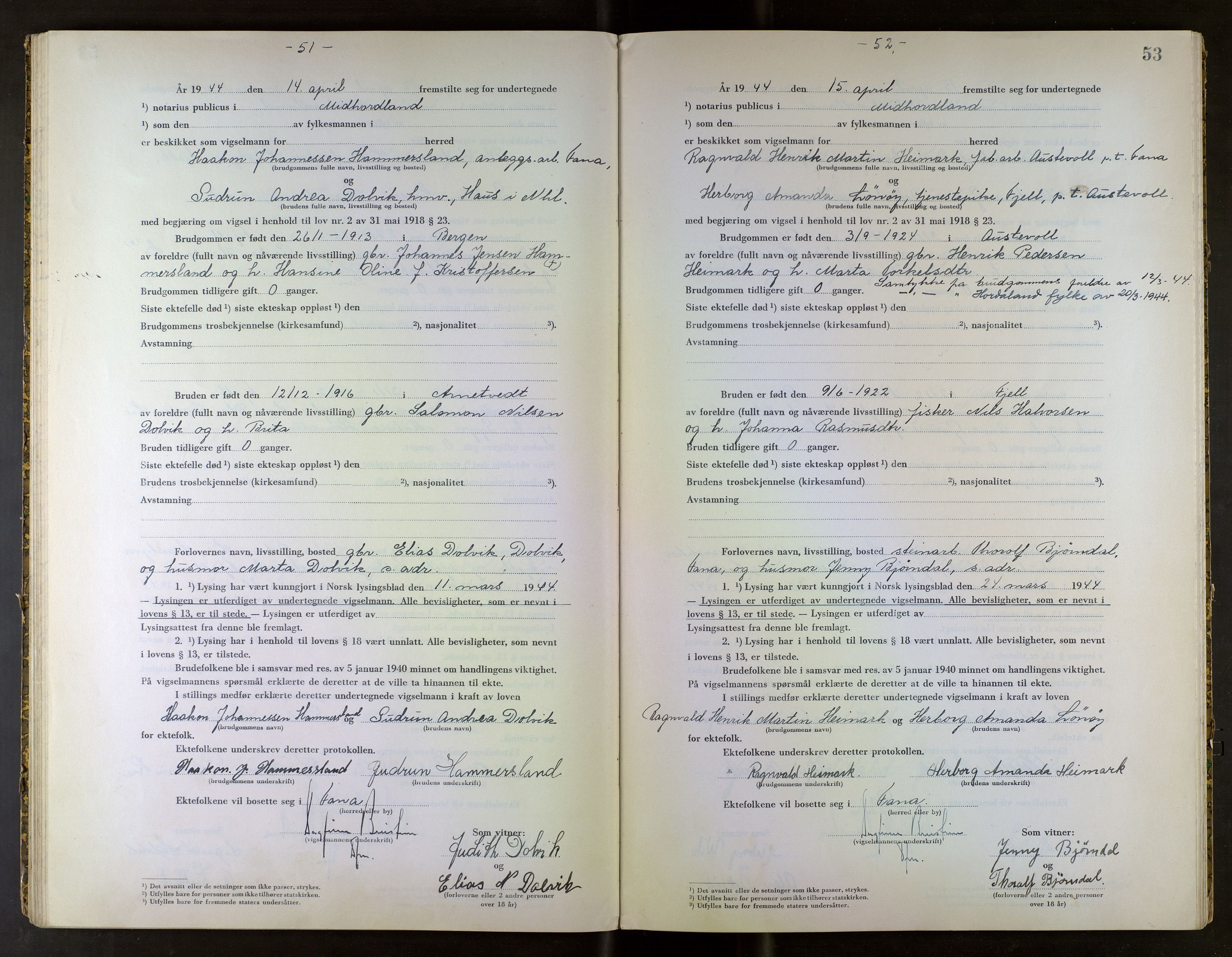 Midhordland sorenskriveri, SAB/A-3001/1/M/Mc/Mca/L0005: Notarialbilag. Vigselbøker, 1943-1944, s. 53