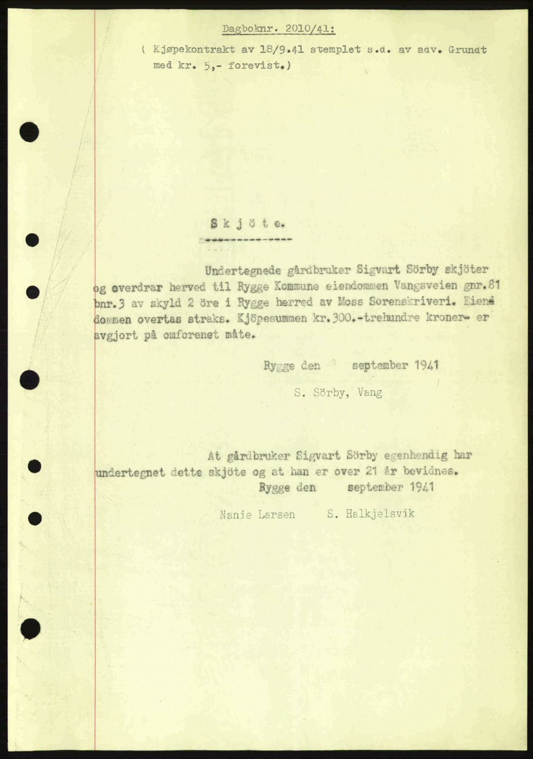 Moss sorenskriveri, SAO/A-10168: Pantebok nr. A9, 1941-1942, Dagboknr: 2010/1941