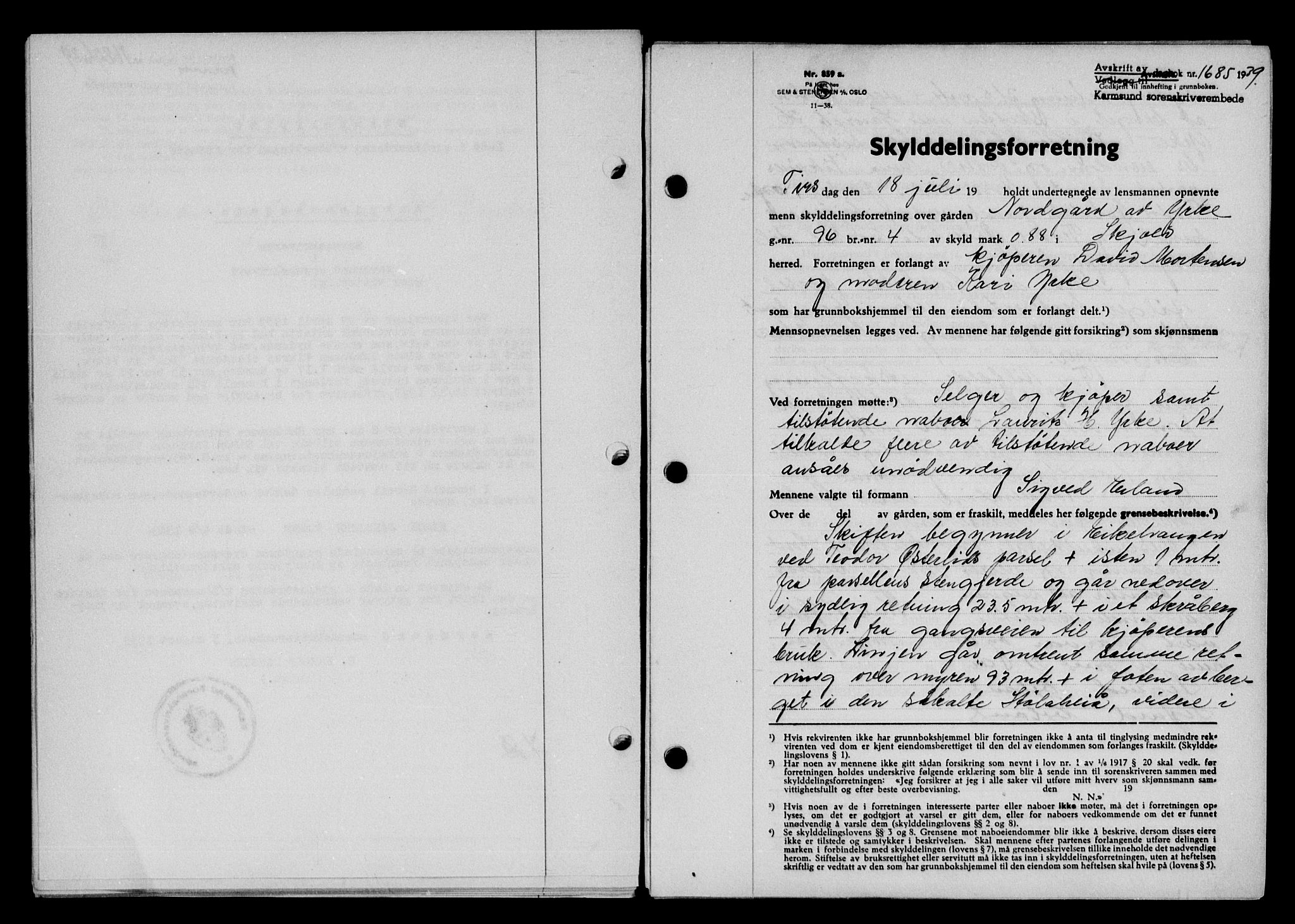 Karmsund sorenskriveri, SAST/A-100311/01/II/IIB/L0072: Pantebok nr. 53A, 1939-1940, Dagboknr: 1685/1939