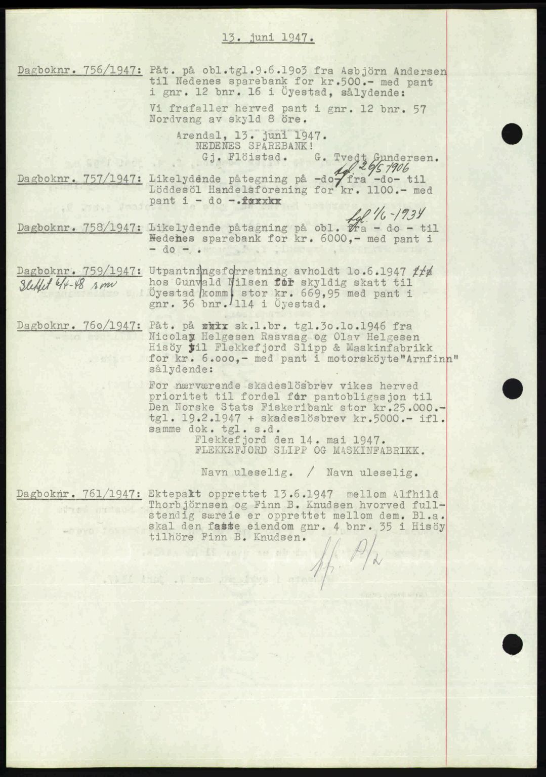 Nedenes sorenskriveri, SAK/1221-0006/G/Gb/Gba/L0057: Pantebok nr. A9, 1947-1947, Dagboknr: 756/1947