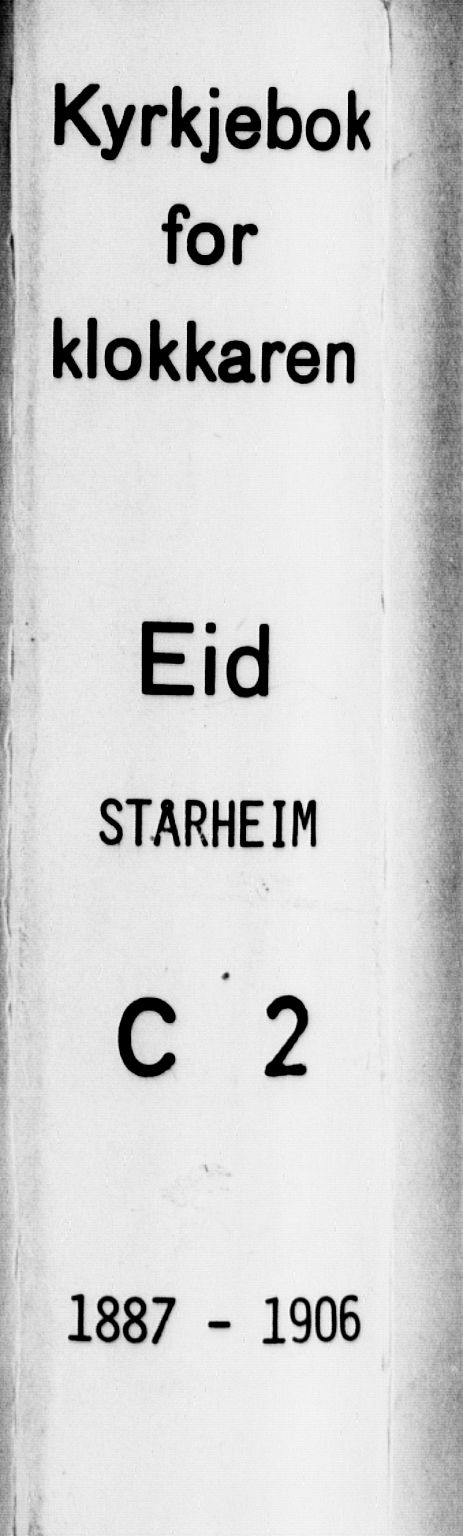 Eid sokneprestembete, AV/SAB-A-82301/H/Hab/Habc/L0002: Klokkerbok nr. C 2, 1887-1906