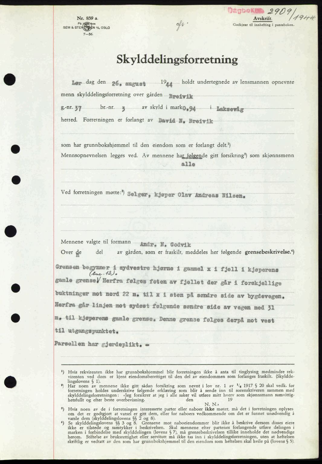 Midhordland sorenskriveri, SAB/A-3001/1/G/Gb/Gbk/L0008: Pantebok nr. A36-41, 1944-1945, Dagboknr: 2909/1944