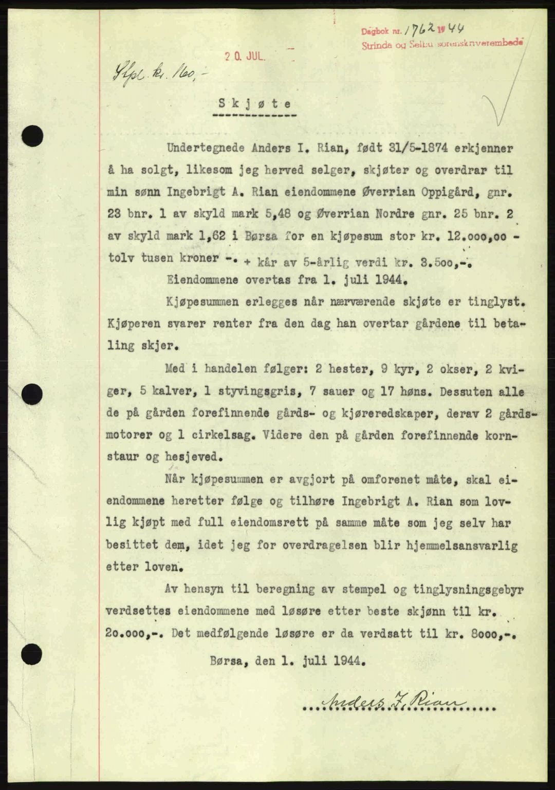 Strinda og Selbu sorenskriveri, SAT/A-0015/2/2C: Pantebok nr. A9, 1944-1945, Dagboknr: 1762/1944